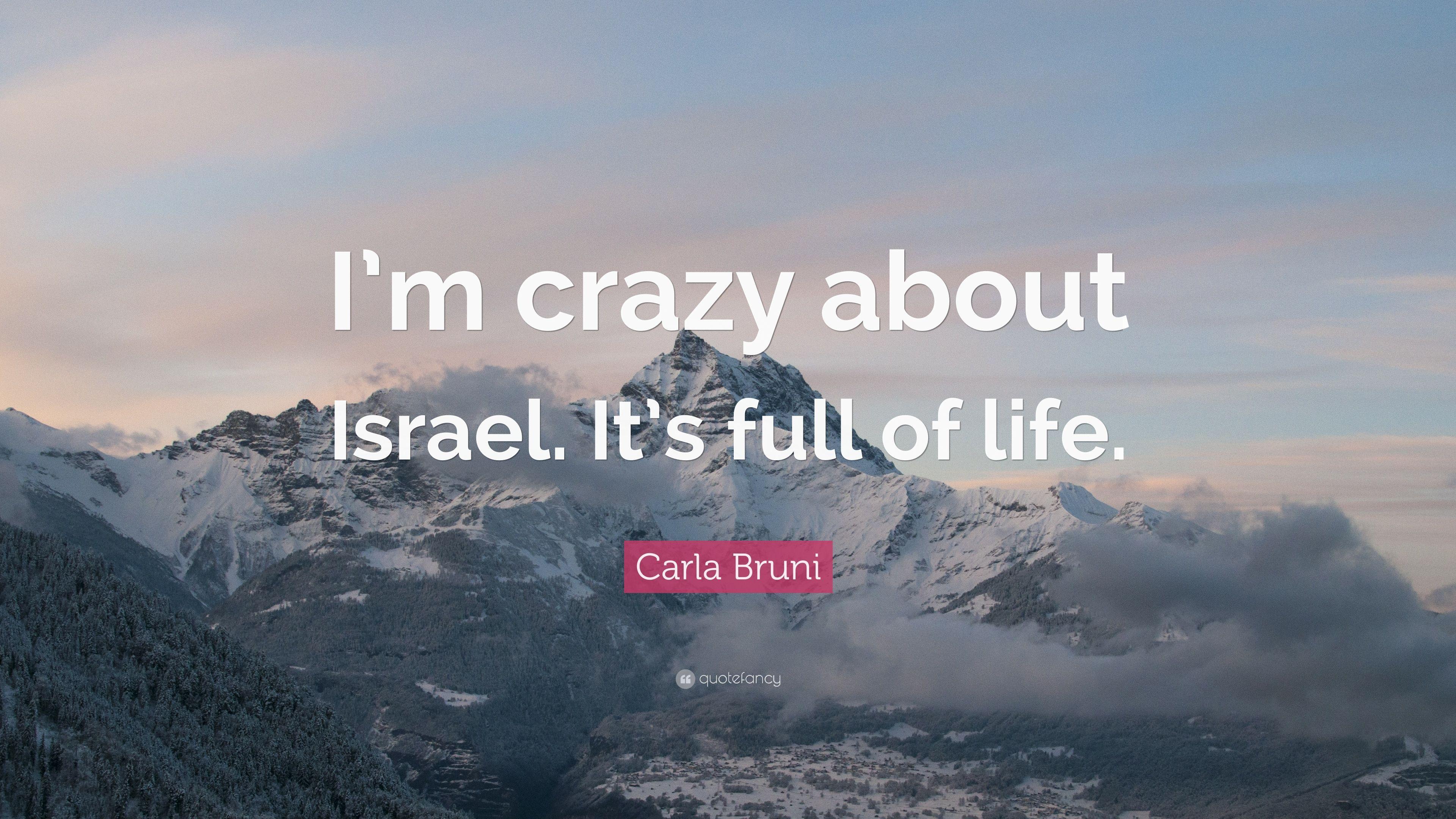 3840x2160 Carla Bruni Quote: “I'm crazy about Israel. It's full of life.” 7