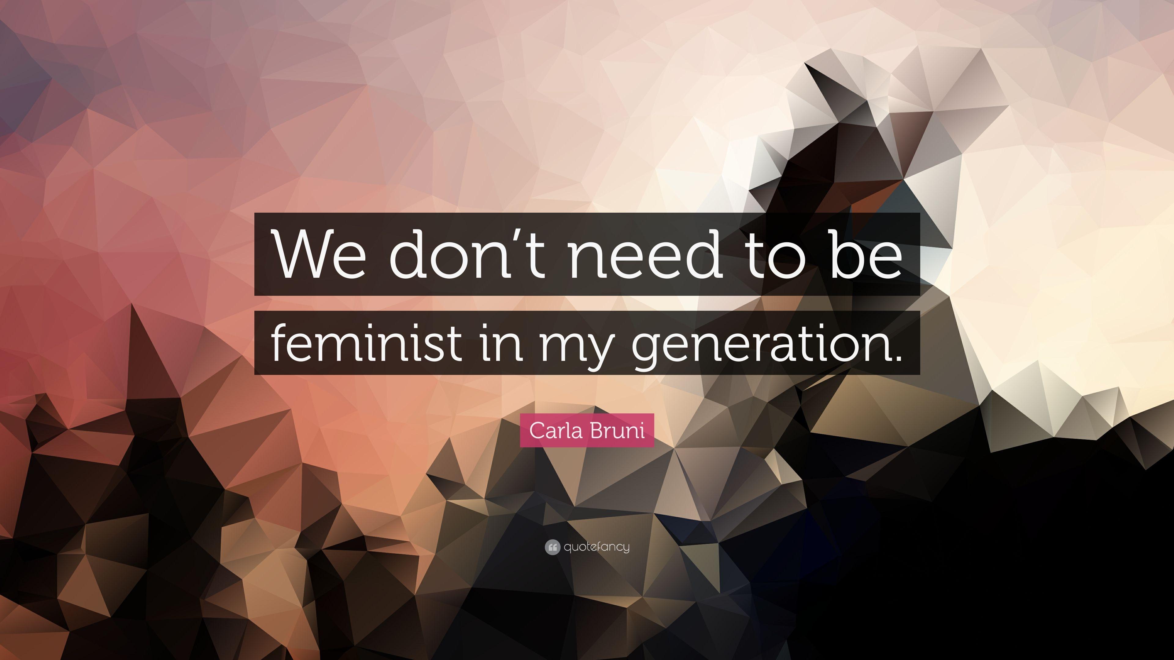 3840x2160 Carla Bruni Quote: “We don't need to be feminist in my generation