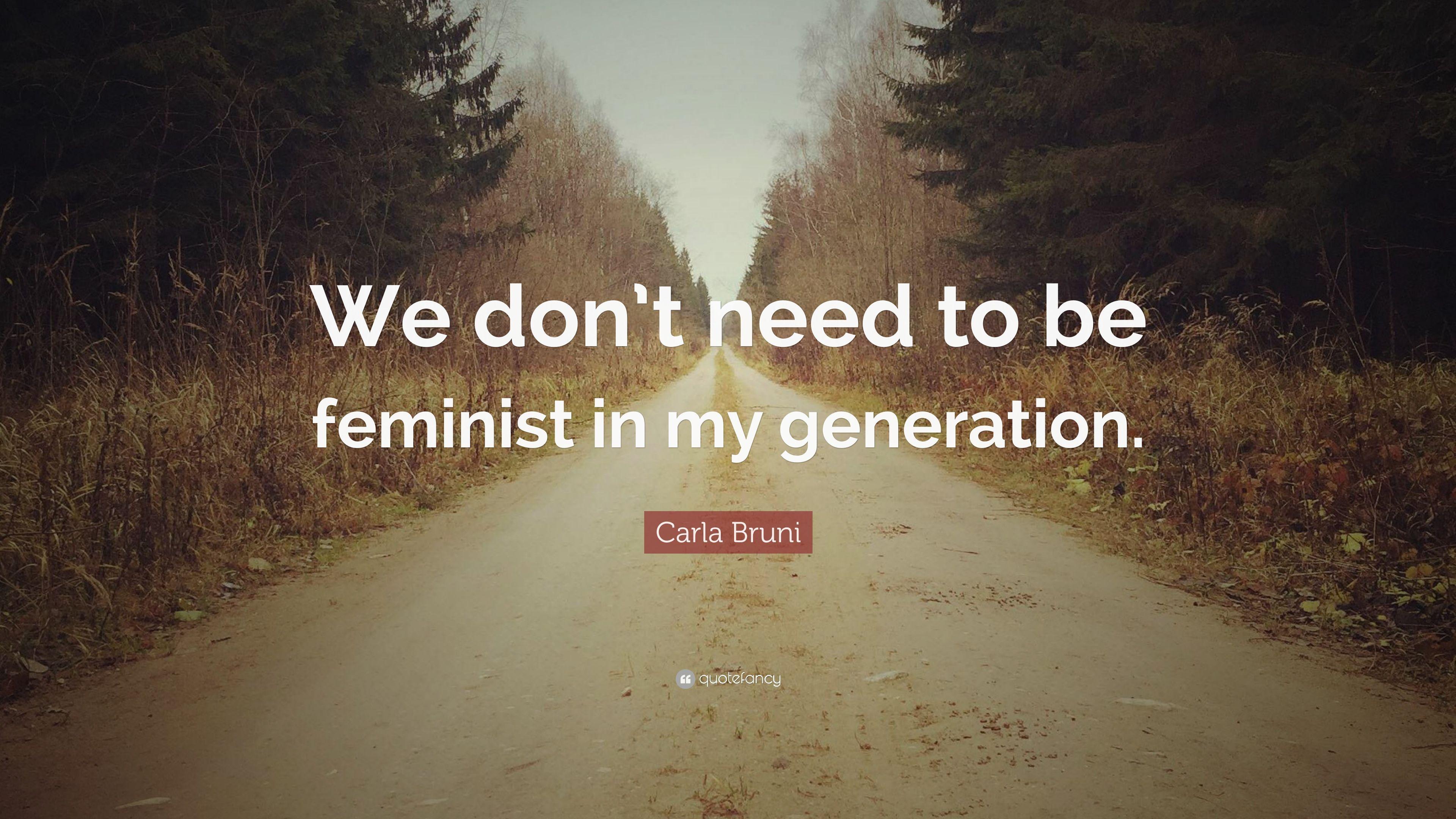 3840x2160 Carla Bruni Quote: “We don't need to be feminist in my generation