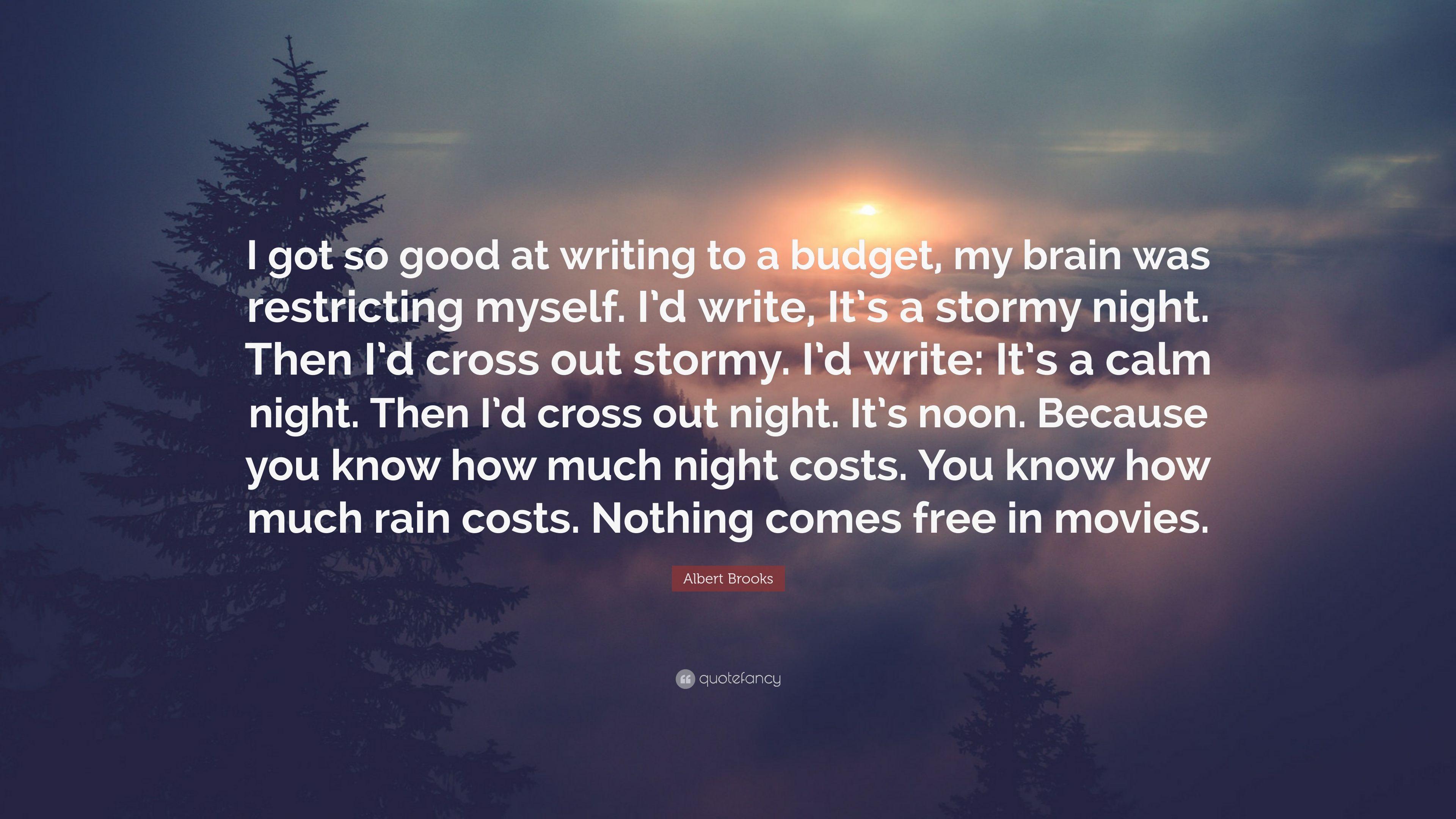 3840x2160 Albert Brooks Quote: “I got so good at writing to a budget, my