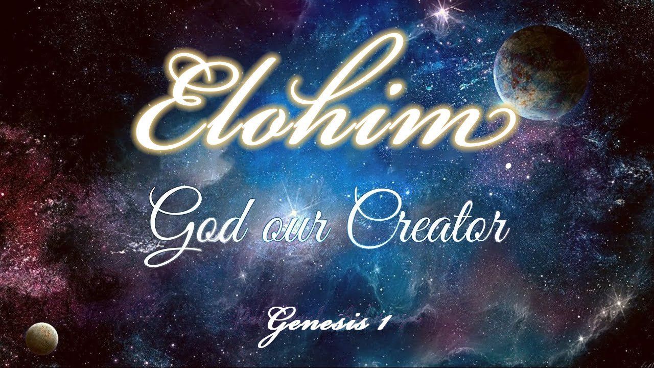 1280x720 Elohim God Our Creator. The Lake Church