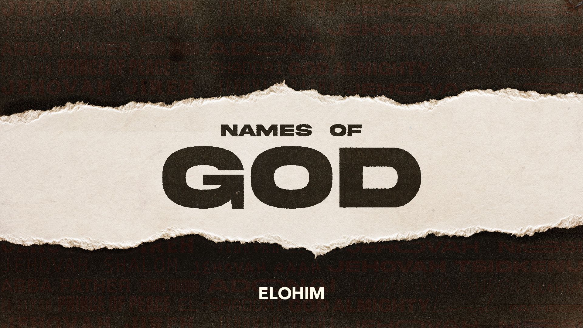 1920x1080 Names of God: Elohim. Fellowship Baptist Church