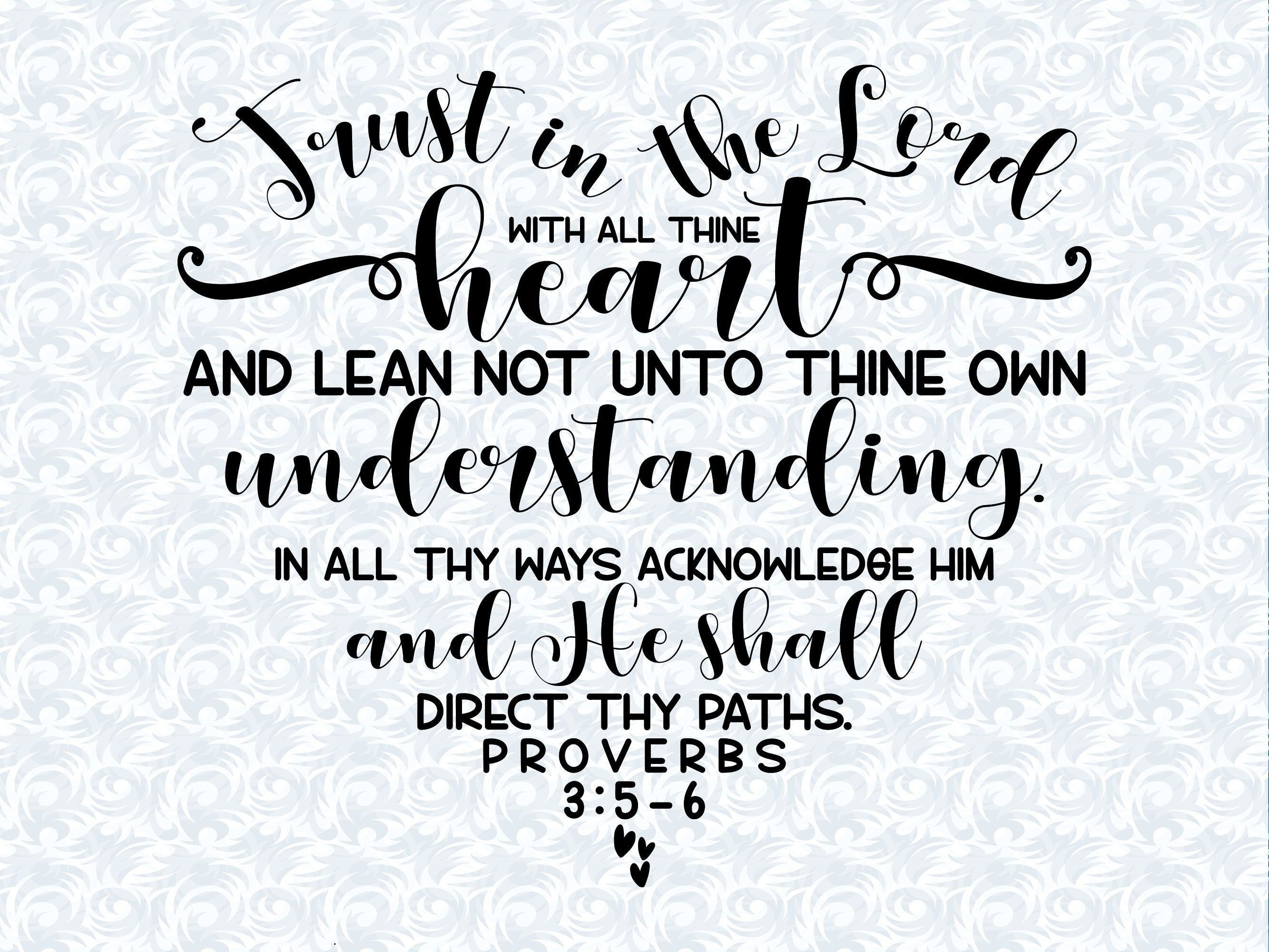 2667x2000 Proverbs 3:5 6 KJV Trust In The Lord Heart Shaped Bible Verse SVG With Commercial License, Christian Art Gift, Cut File, Vector Graphics