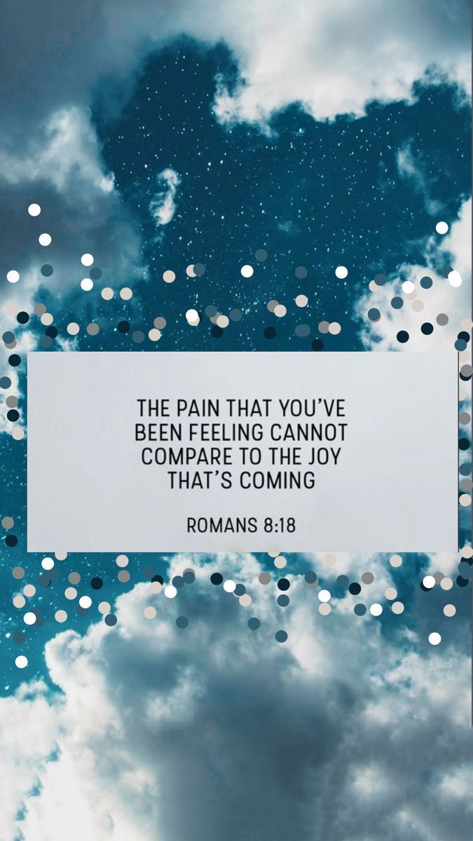 675x1200 Romans 8:18❤️