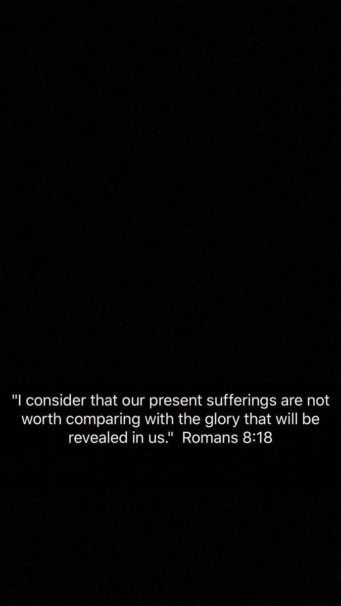 675x1200 iagtlive Romans 8:18. This is my favorite bible verse. It is so helpful to me because whenever I face challenges or trials and I remember this verse, it reminds me that these