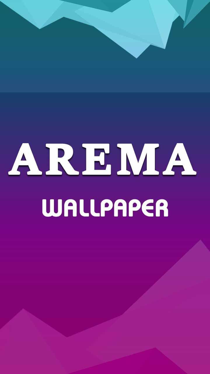720x1280 Wallpaper For Arema HD for Android