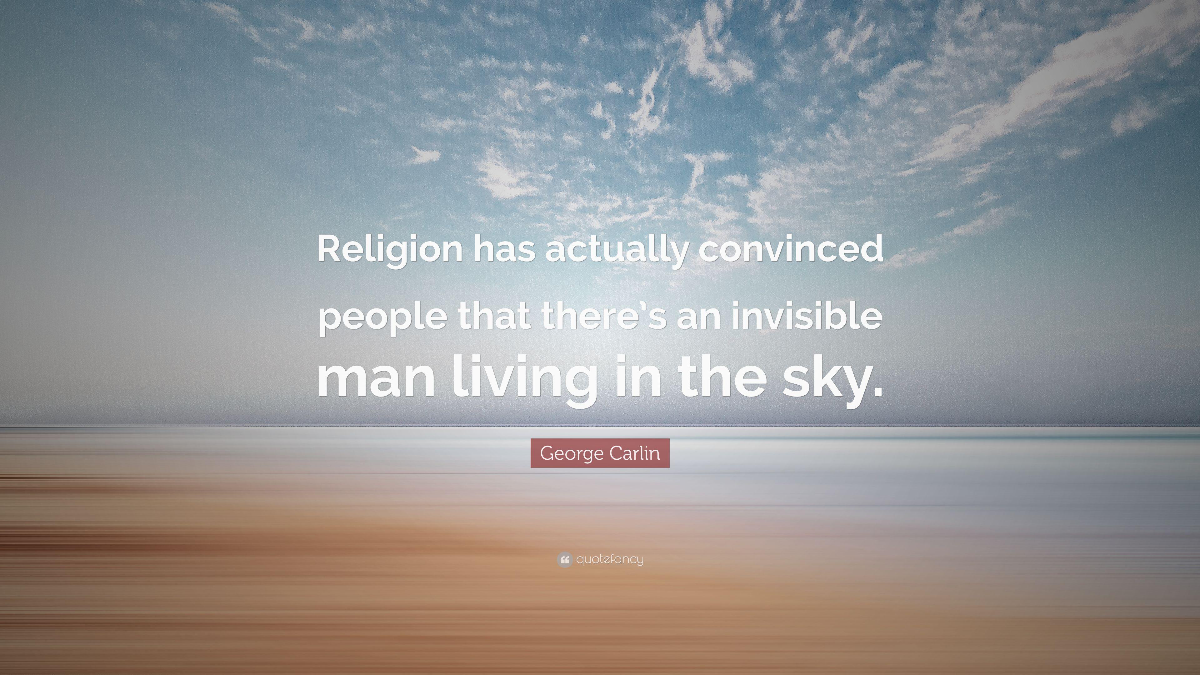 3840x2160 George Carlin Quote: “Religion has actually convinced people that
