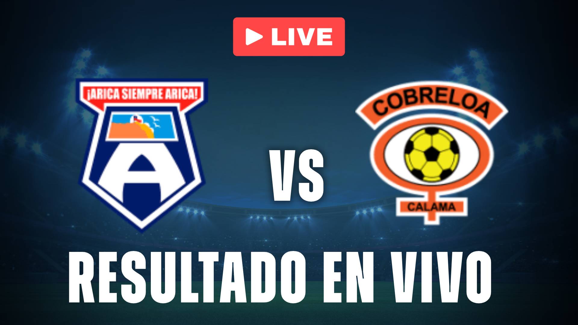 1920x1080 San Marcos vs Cobreloa: resultado EN VIVO y estadísticas del partido