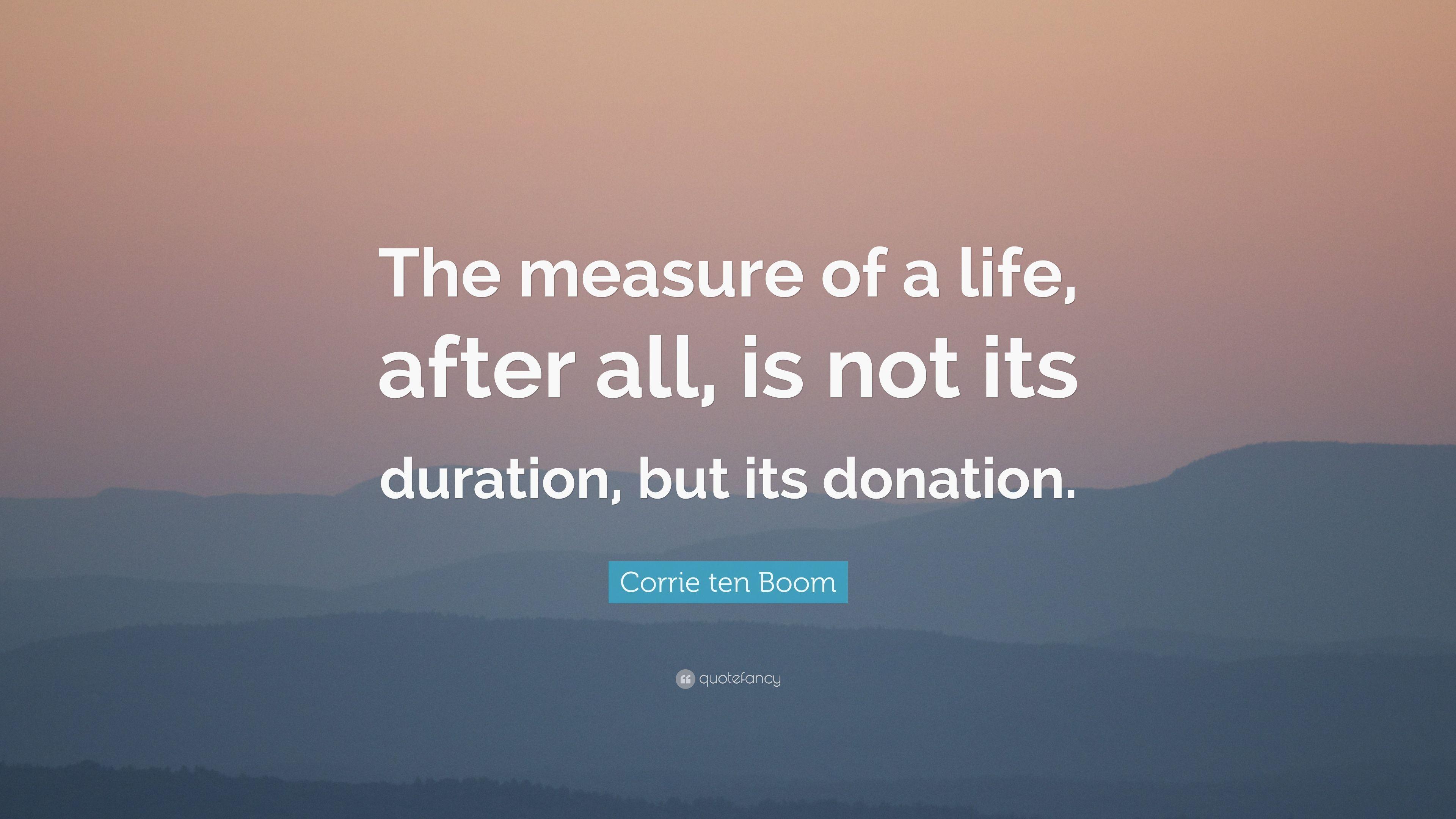 3840x2160 Corrie ten Boom Quote: “The measure of a life, after all, is not