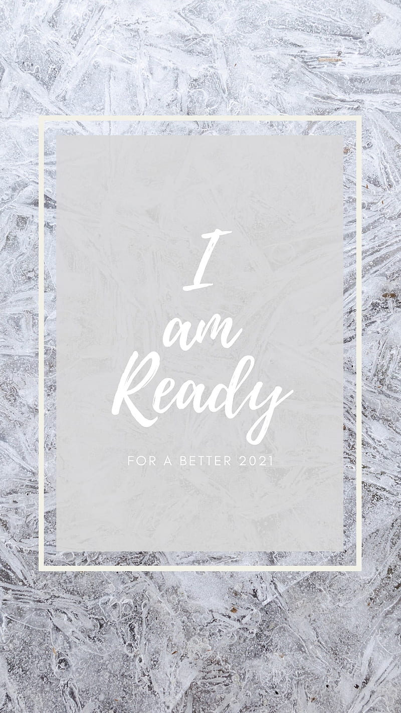 800x1422 I am Ready, feeling, happy, new year, quotes, HD phone wallpaper