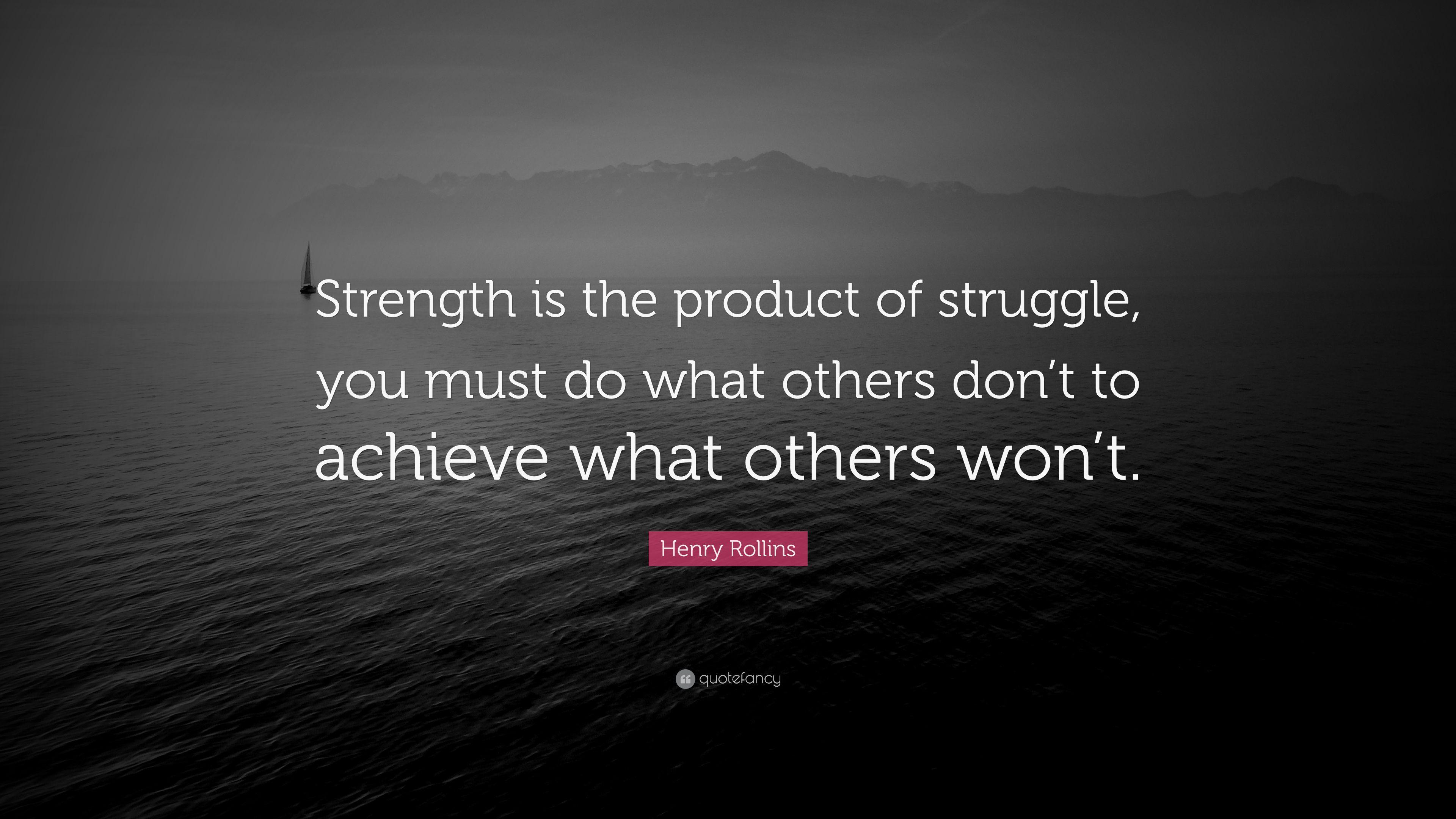 3840x2160 Henry Rollins Quote: “Strength is the product of struggle, you