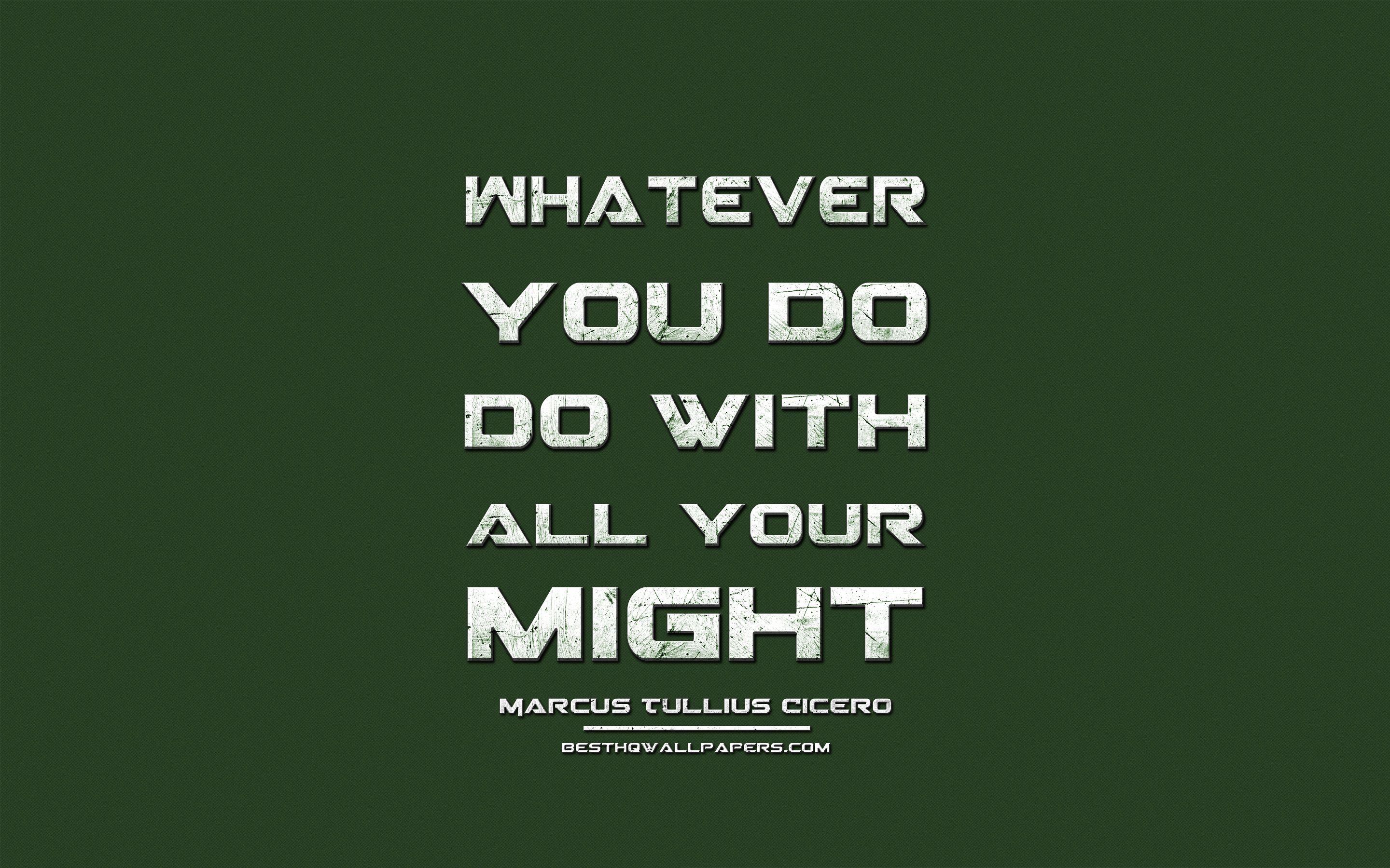 2880x1800 Download wallpaper Whatever you do Do with all your might, Marcus