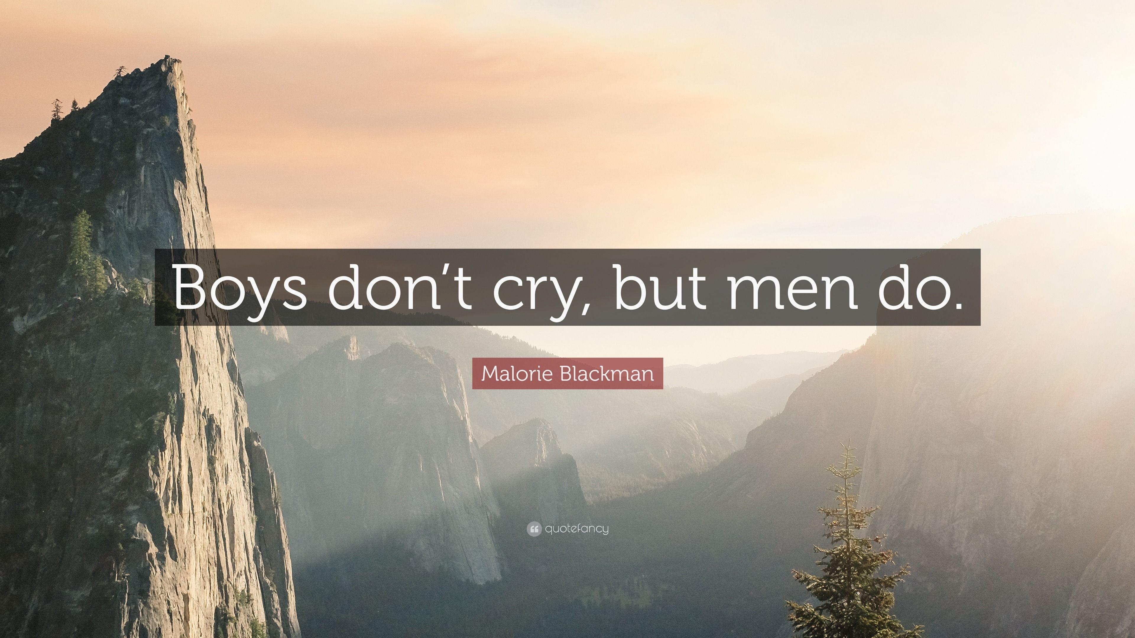 3840x2160 Malorie Blackman Quote: “Boys don't cry, but men do.”