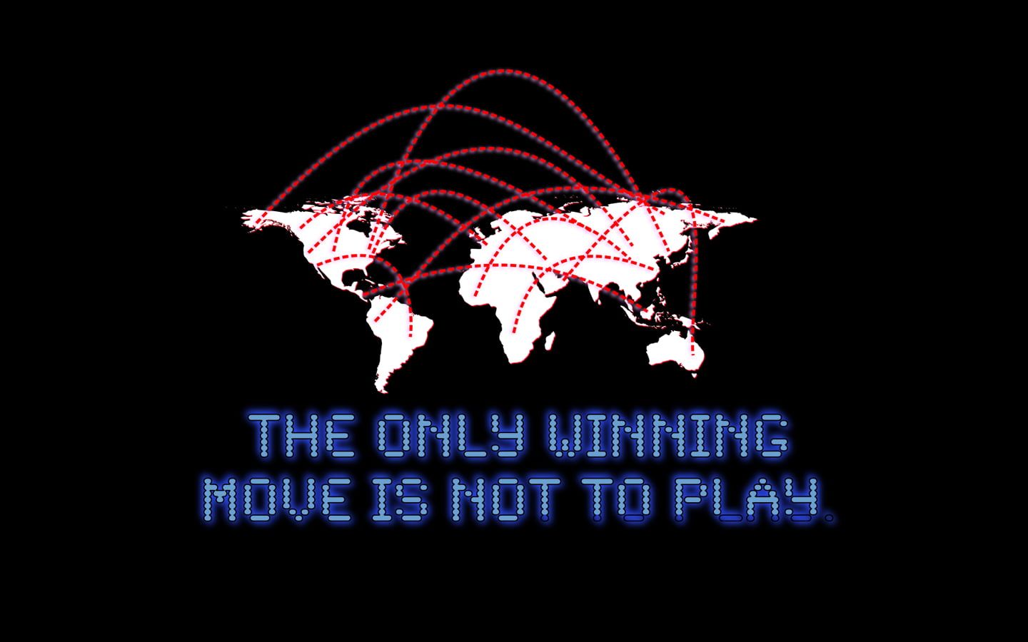 1440x900 The only winning move is not to play text, War Game HD wallpaper