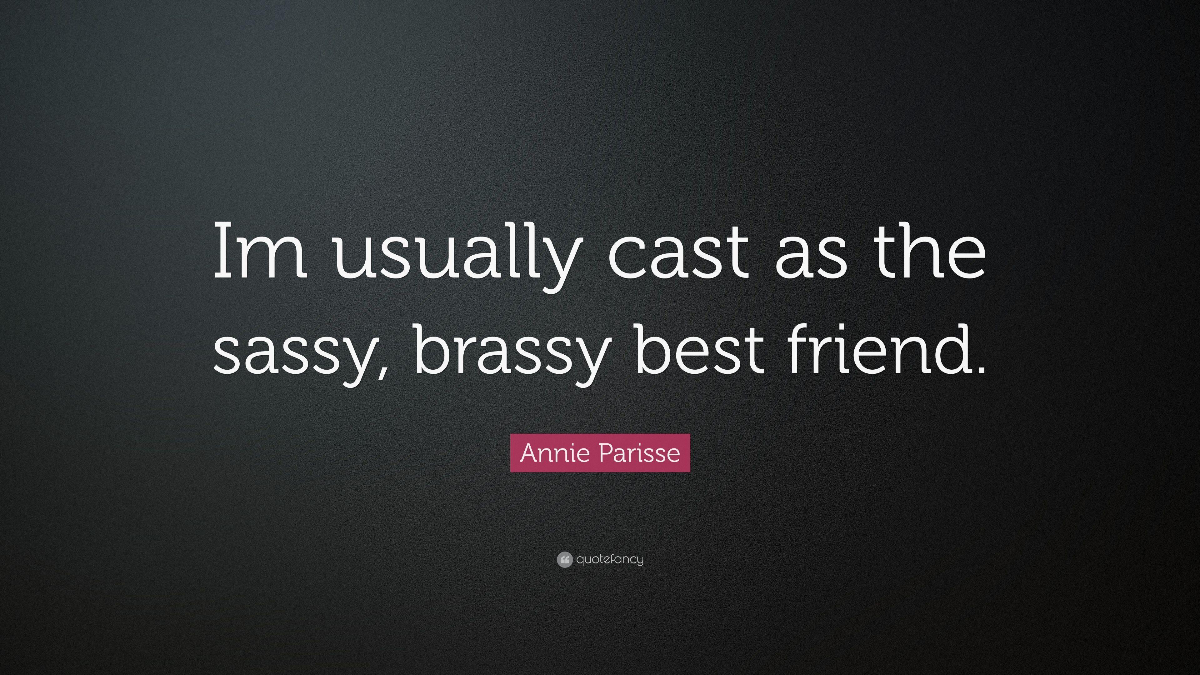 3840x2160 Annie Parisse Quote: “Im usually cast as the sassy, brassy best