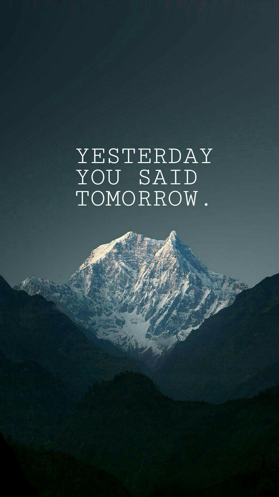 Yesterday You Said Tomorrow Wallpapers - Top Free Yesterday You Said