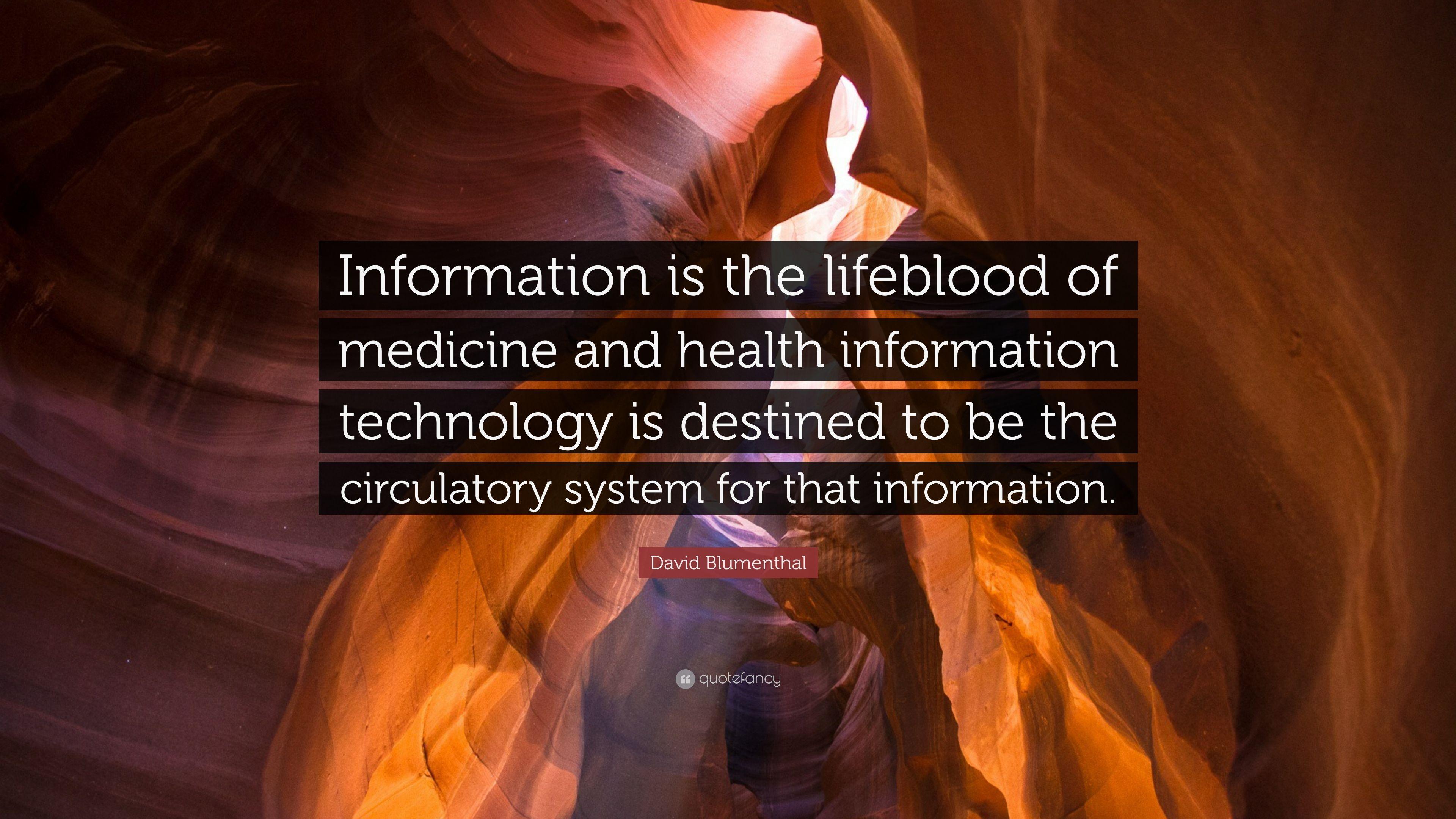 3840x2160 David Blumenthal Quote: “Information is the lifeblood of medicine