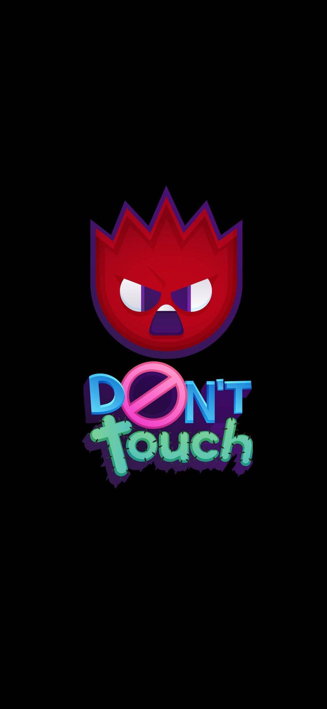 1080x2340 Don't Touch Phone Wallpaper