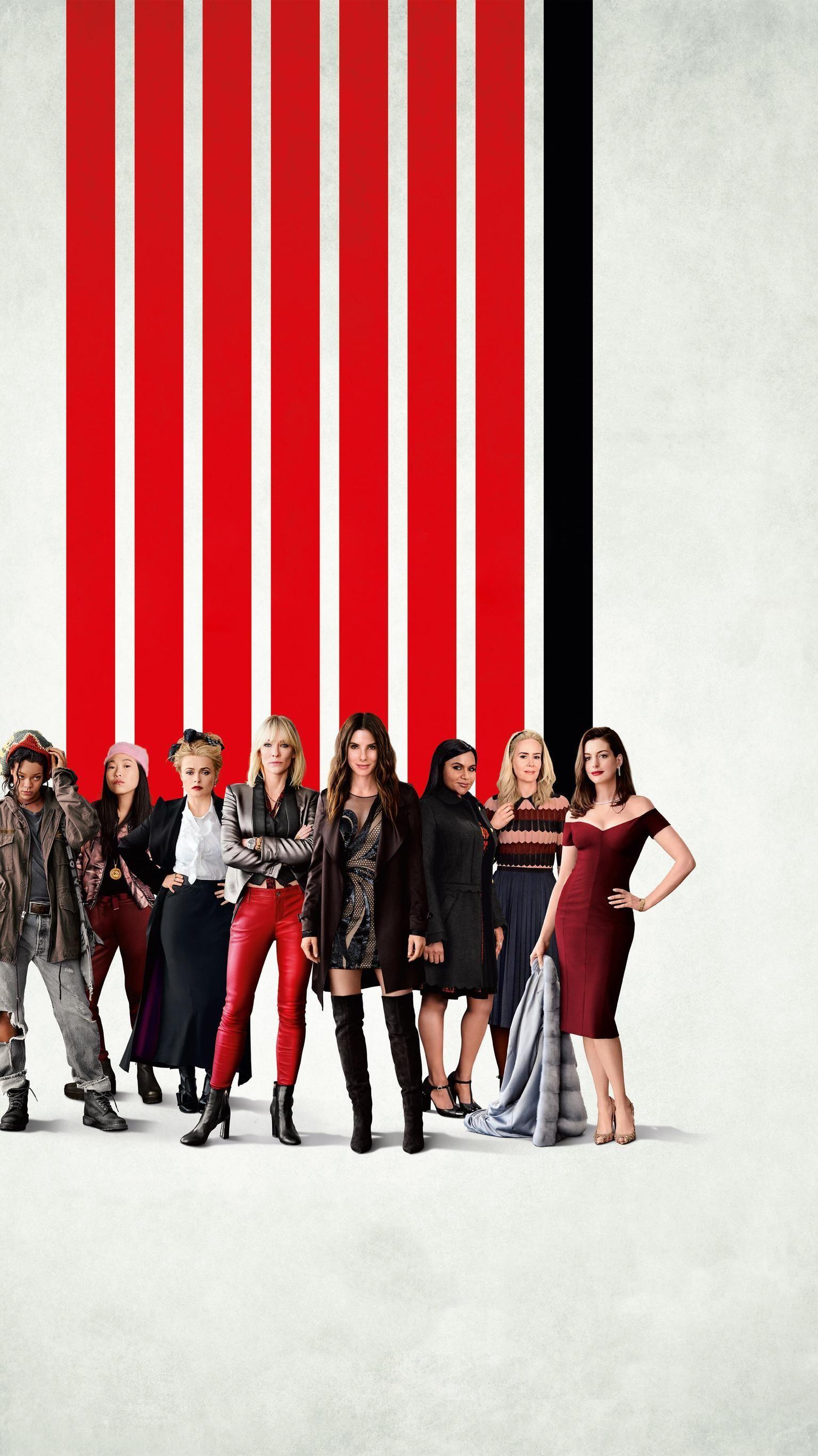 1536x2732 Ocean's Eight (2018) Phone Wallpaper. Moviemania. Ocean's eight, The best films, Ocean's movies