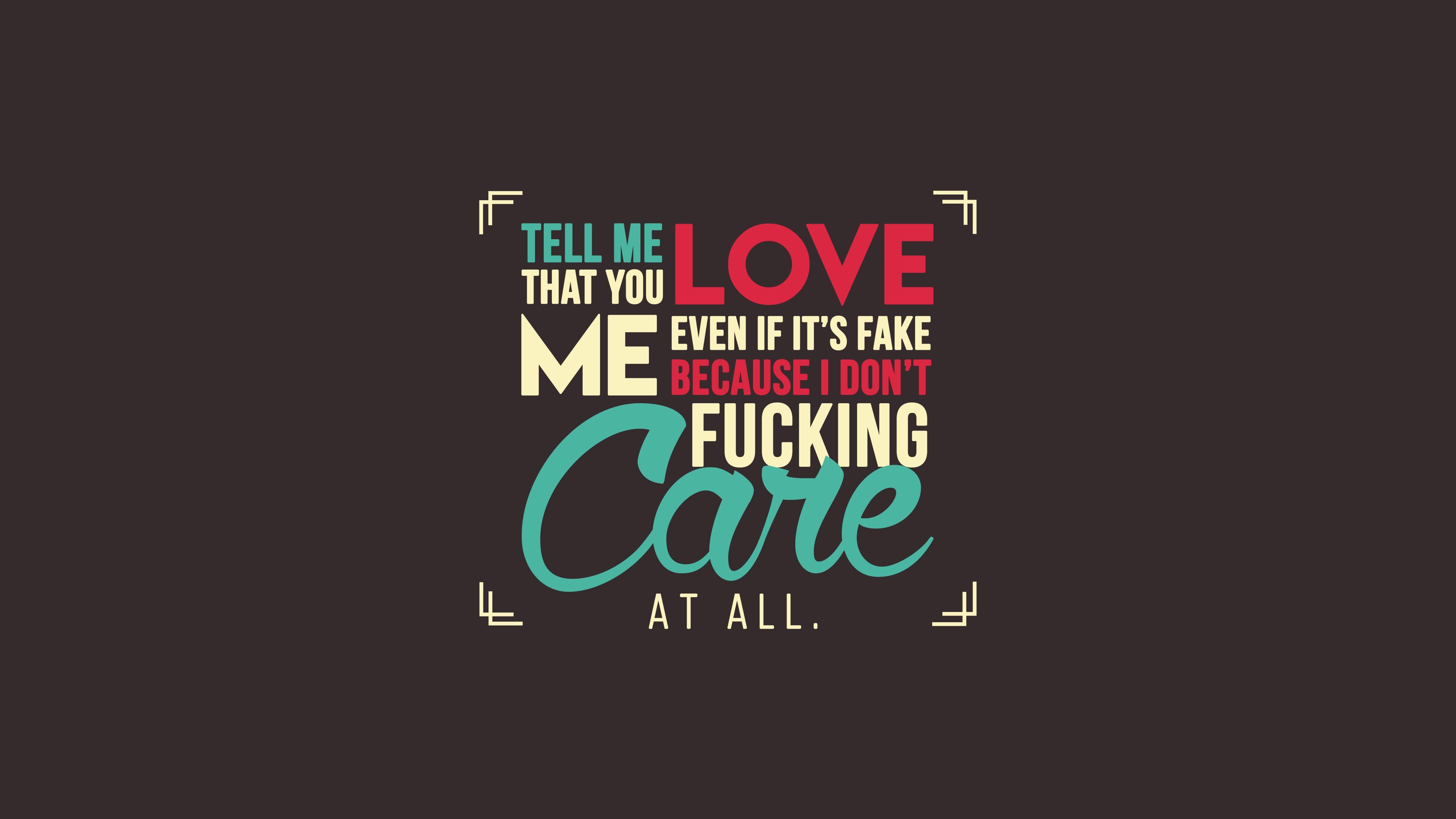 5120x2880 WALLPAPERS HD: Tell that you Love me Quotes