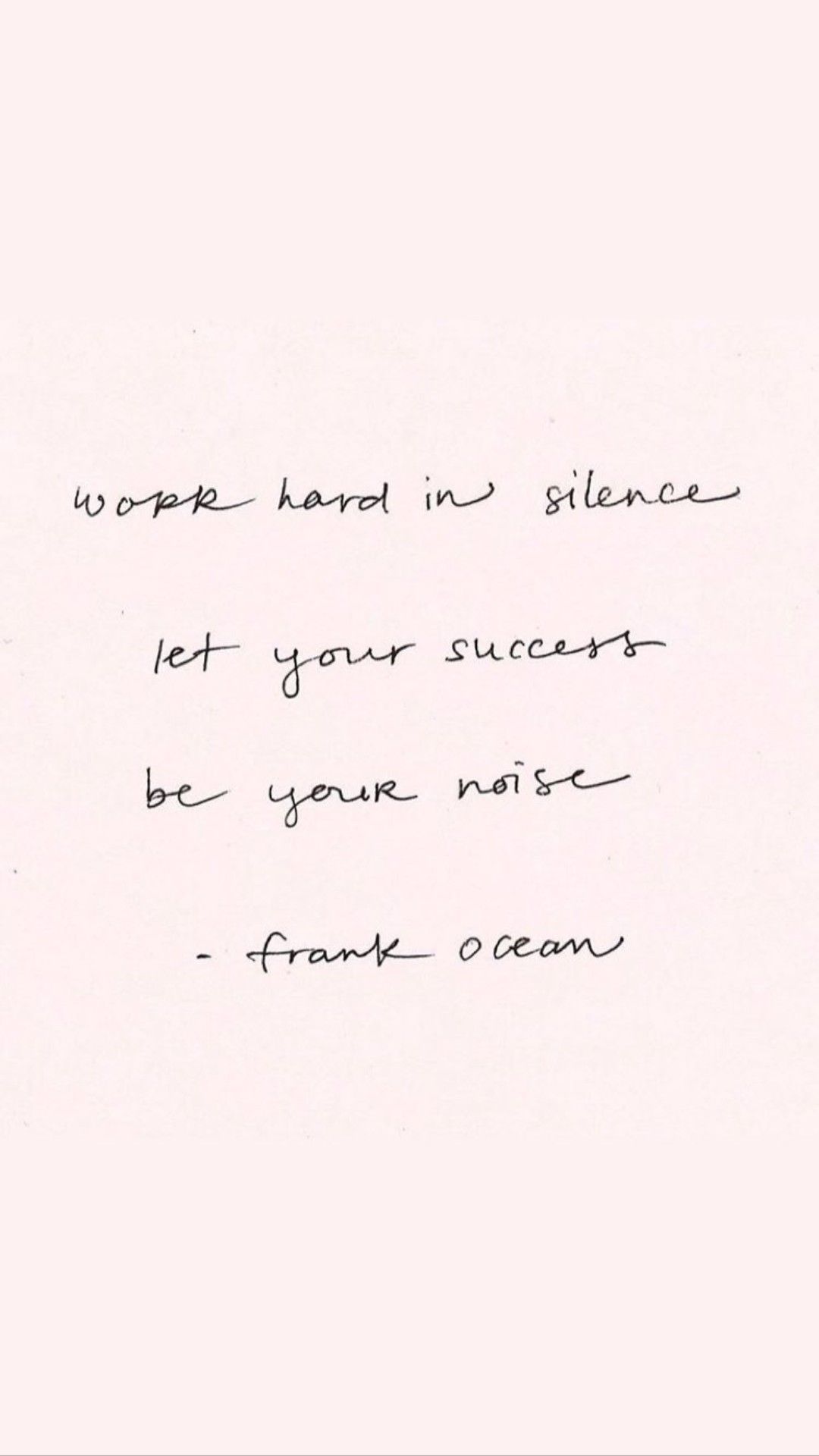 1080x1920 quote #frankocean #frank ocean #wallpaper #handwriting #pink #black