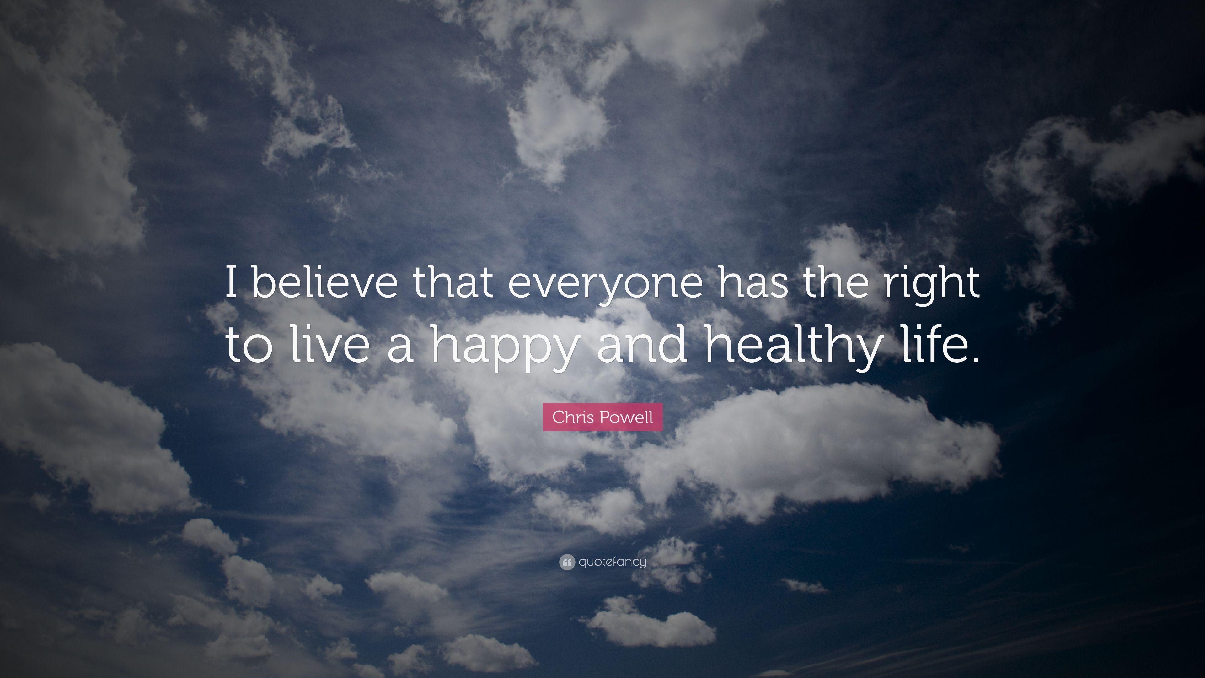 3840x2160 Chris Powell Quote: “I believe that everyone has the right to live