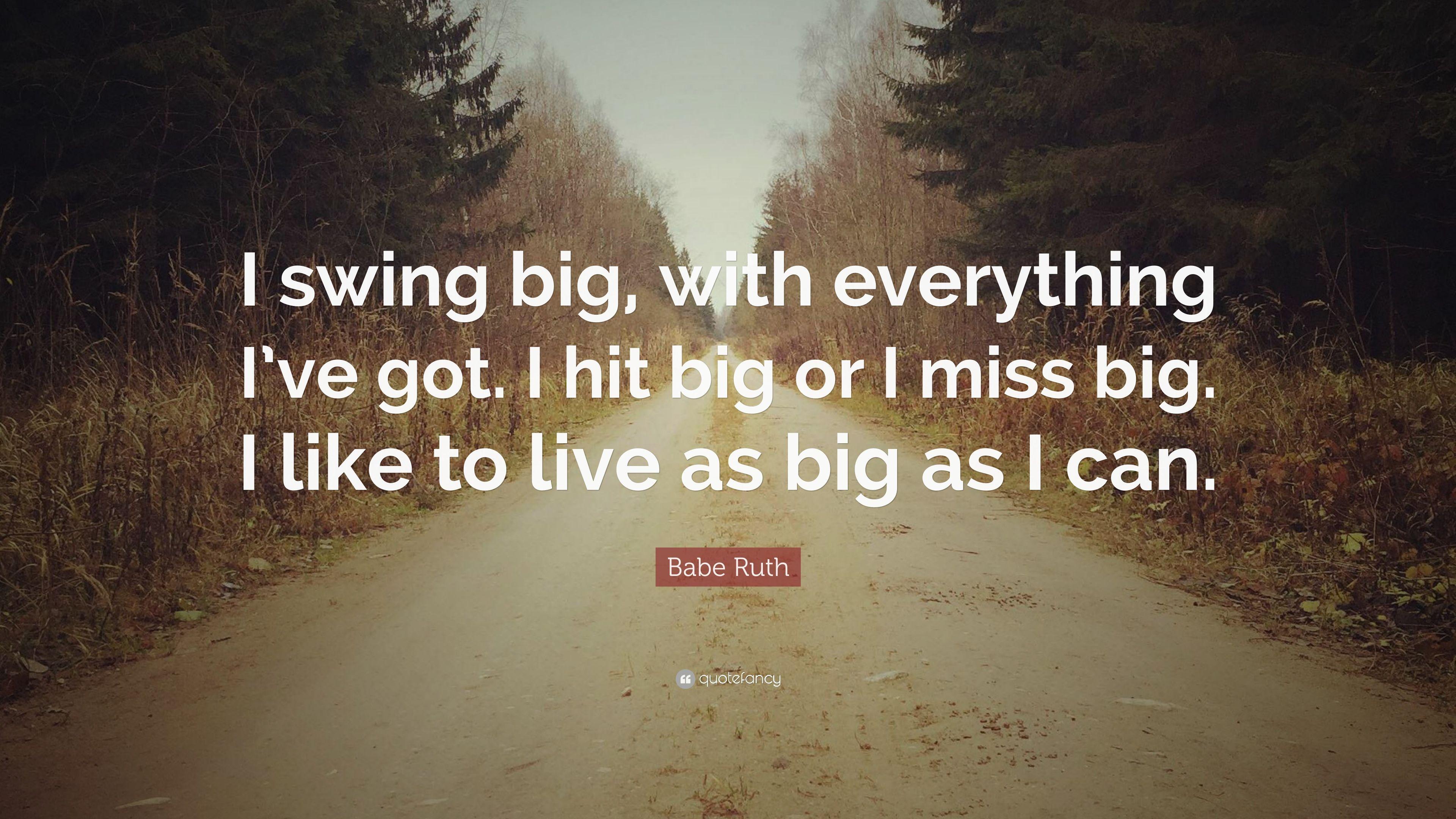 3840x2160 Babe Ruth Quote: “I swing big, with everything I've got. I hit big