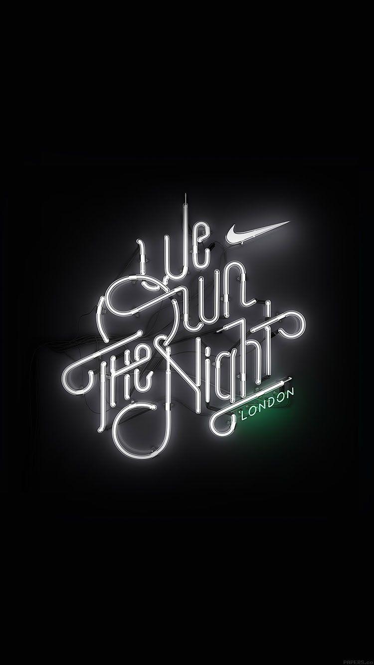 750x1334 Wallpaper We Run The Night London Logo Nike