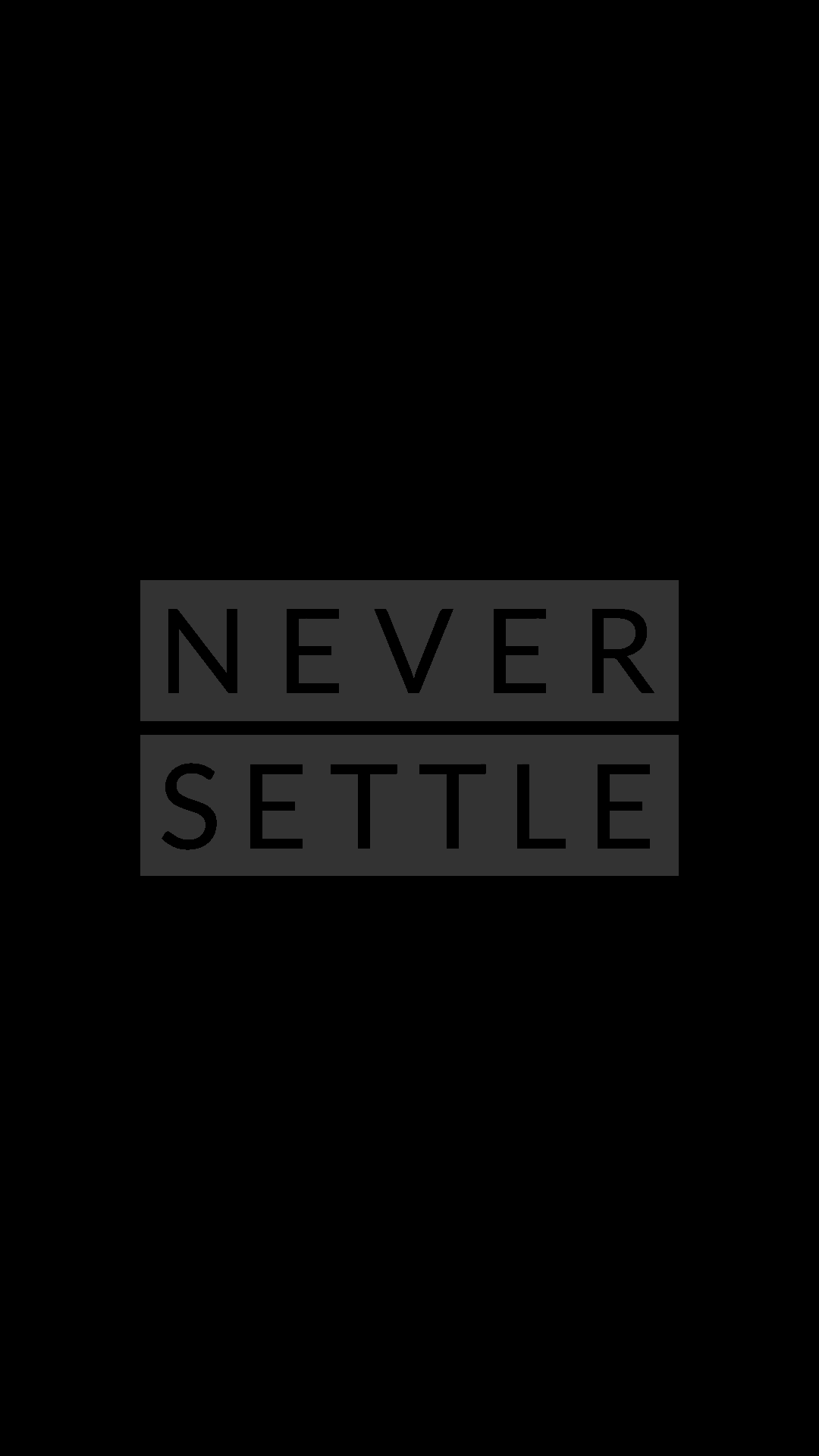 1080x1920 Never Settle Amoled Wallpaper