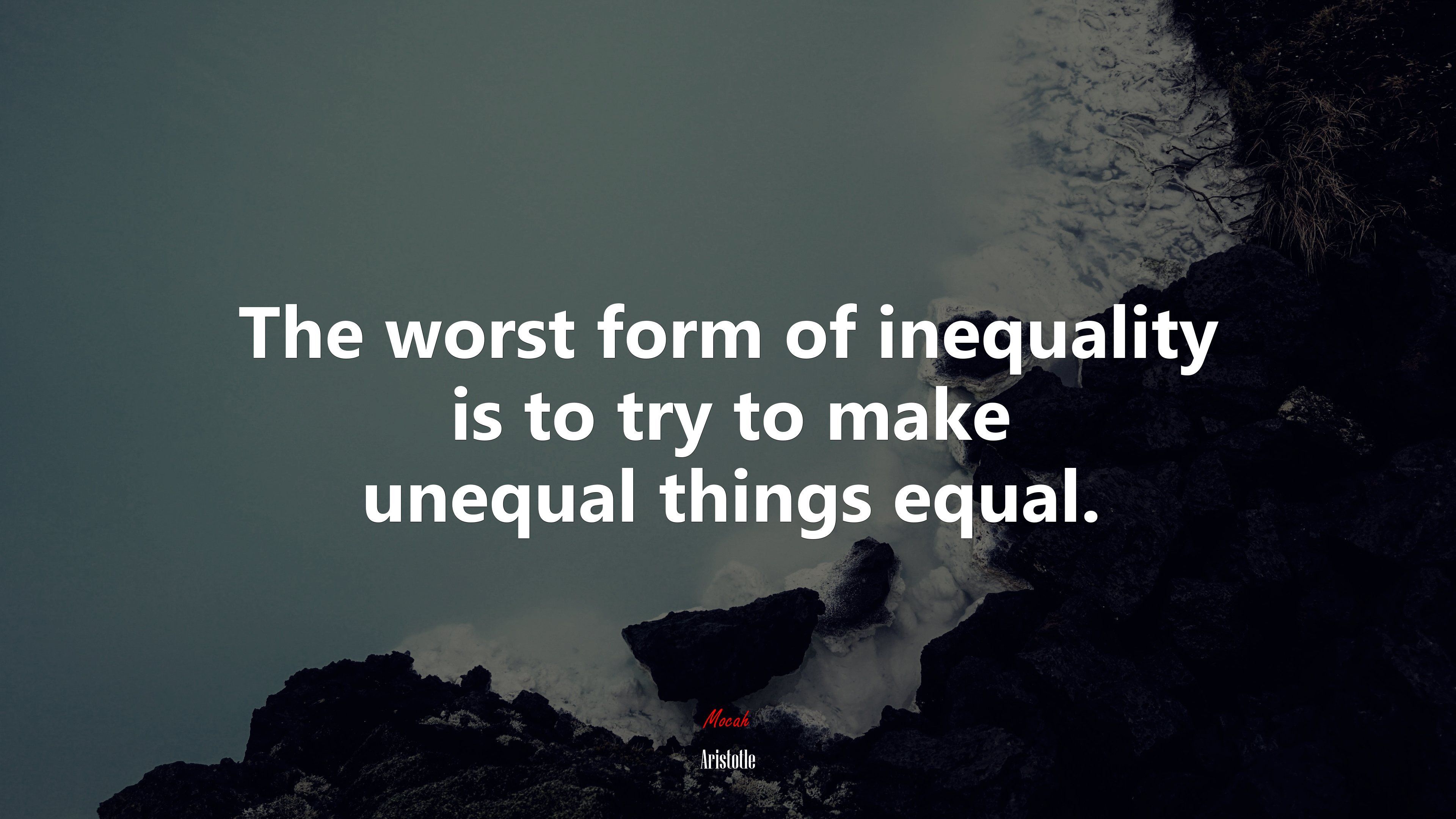 3840x2160 The worst form of inequality is to try to make unequal things equal. Aristotle quote, HD Wallpaper