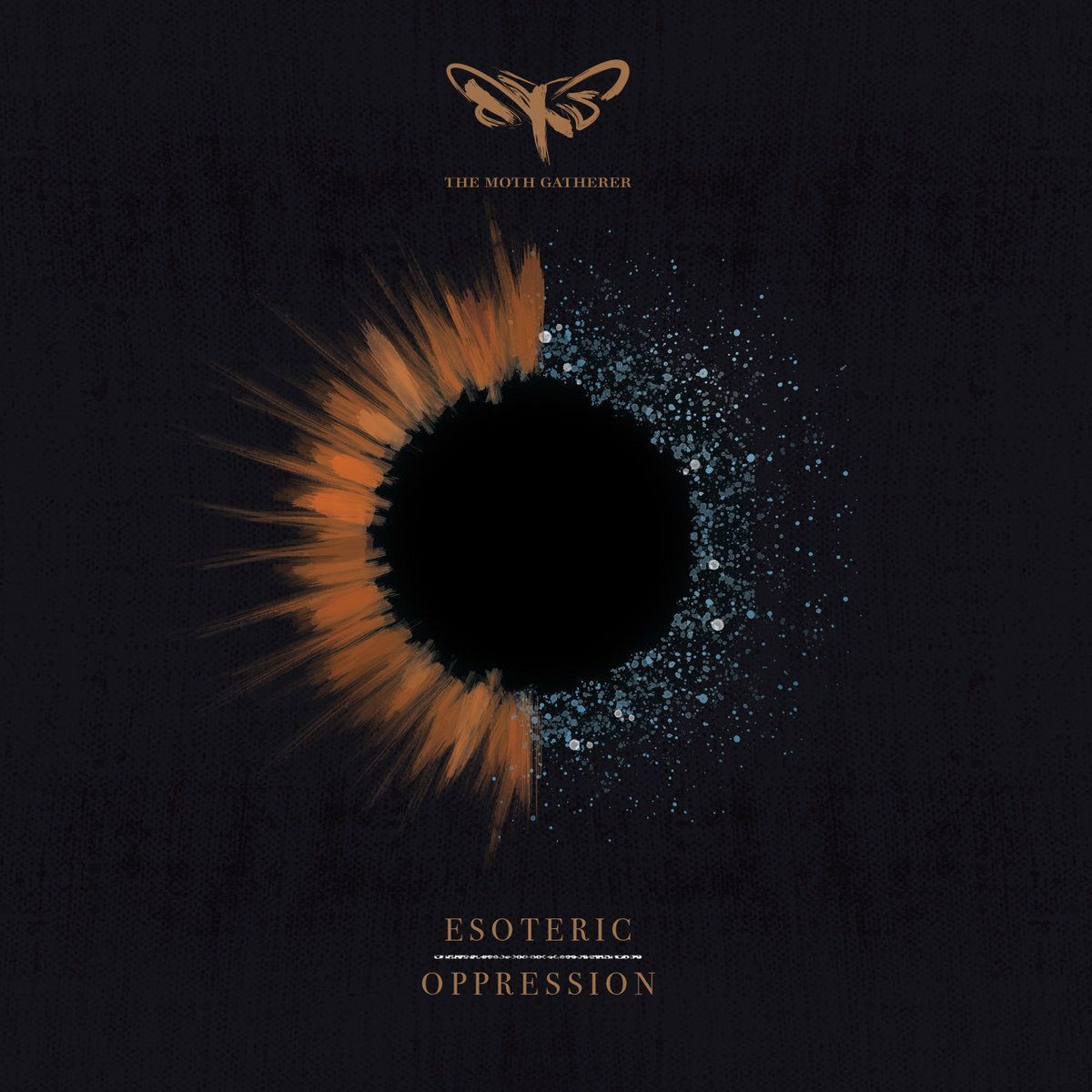 1200x1200 Esoteric Oppression. The Moth Gatherer