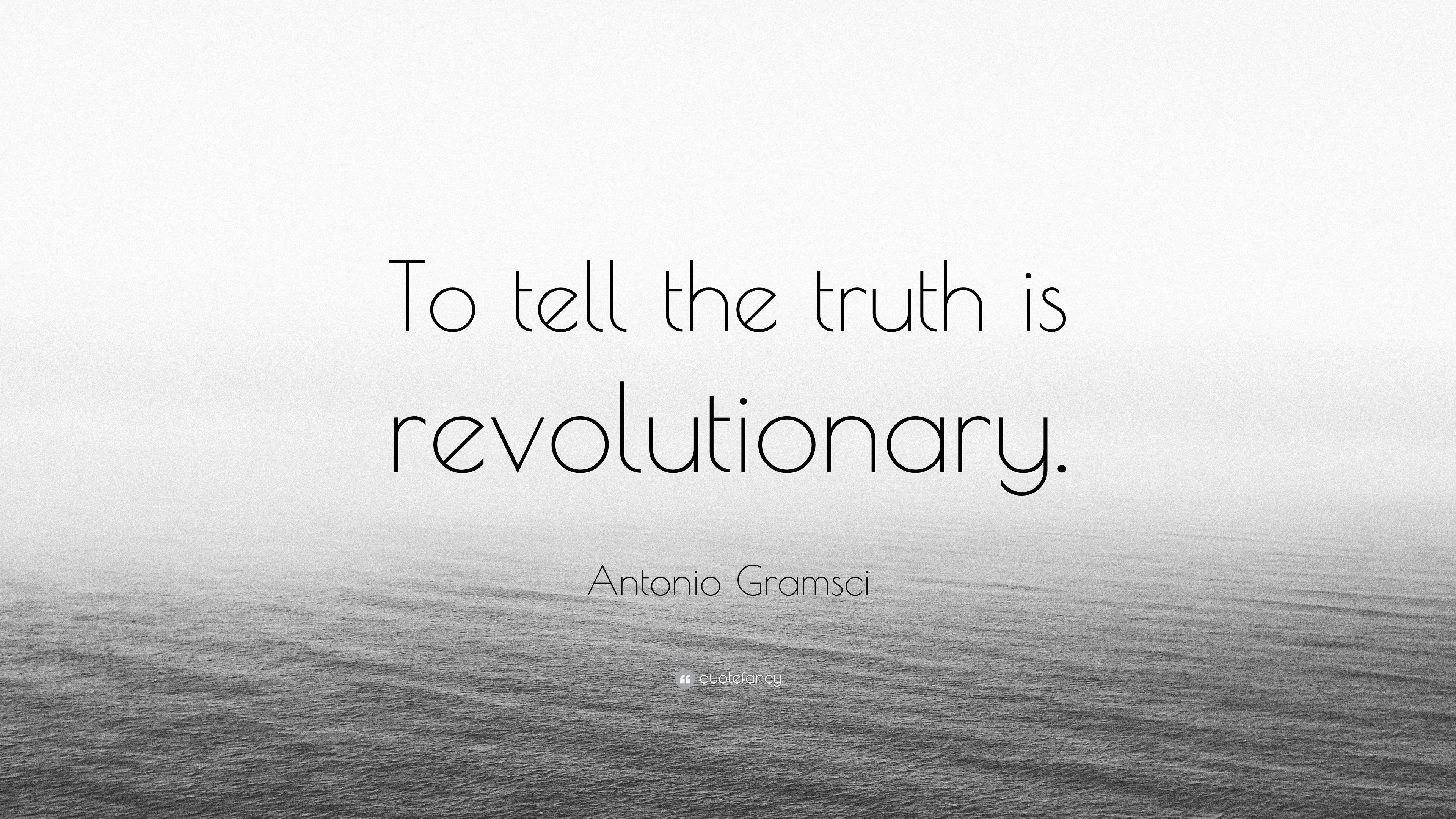 3840x2160 Antonio Gramsci Quote: “To tell the truth is revolutionary.” 10