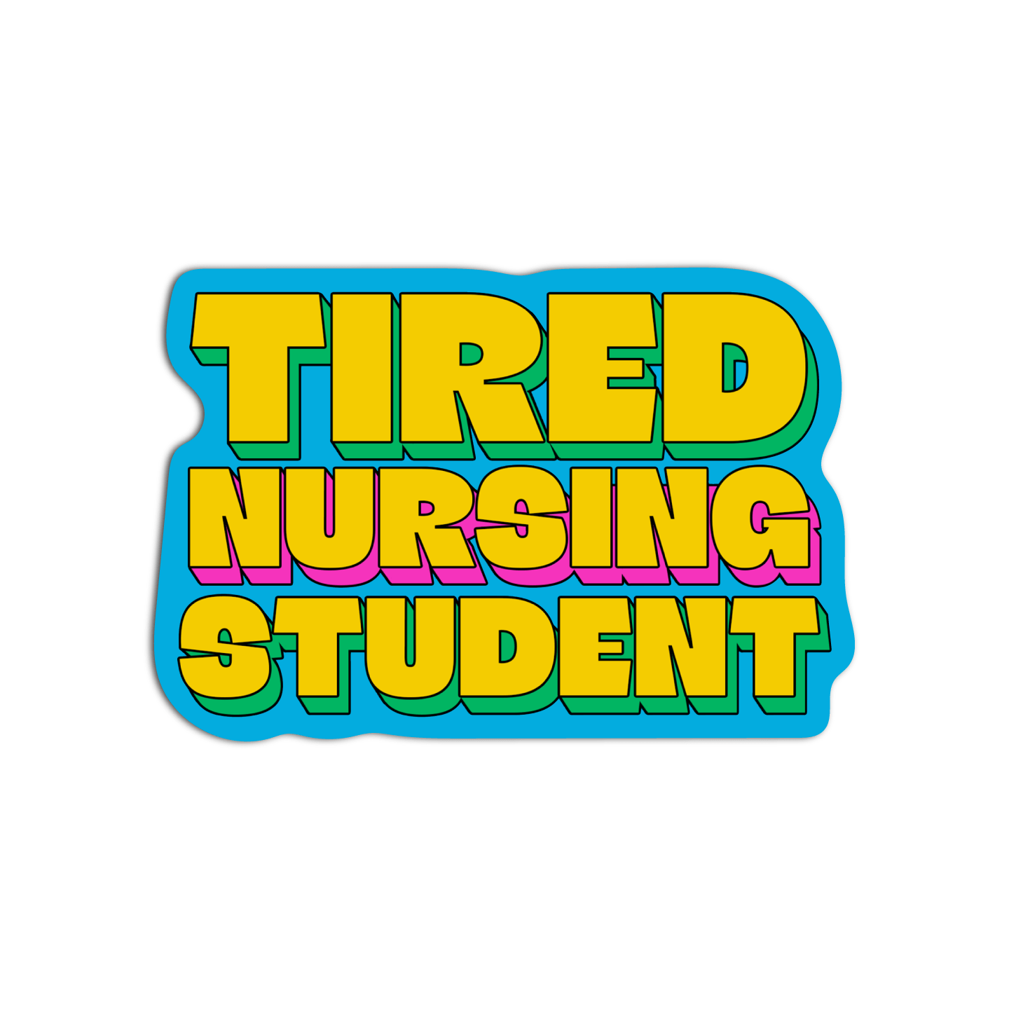 1440x1440 Tired Nursing Student Nurse Sticker