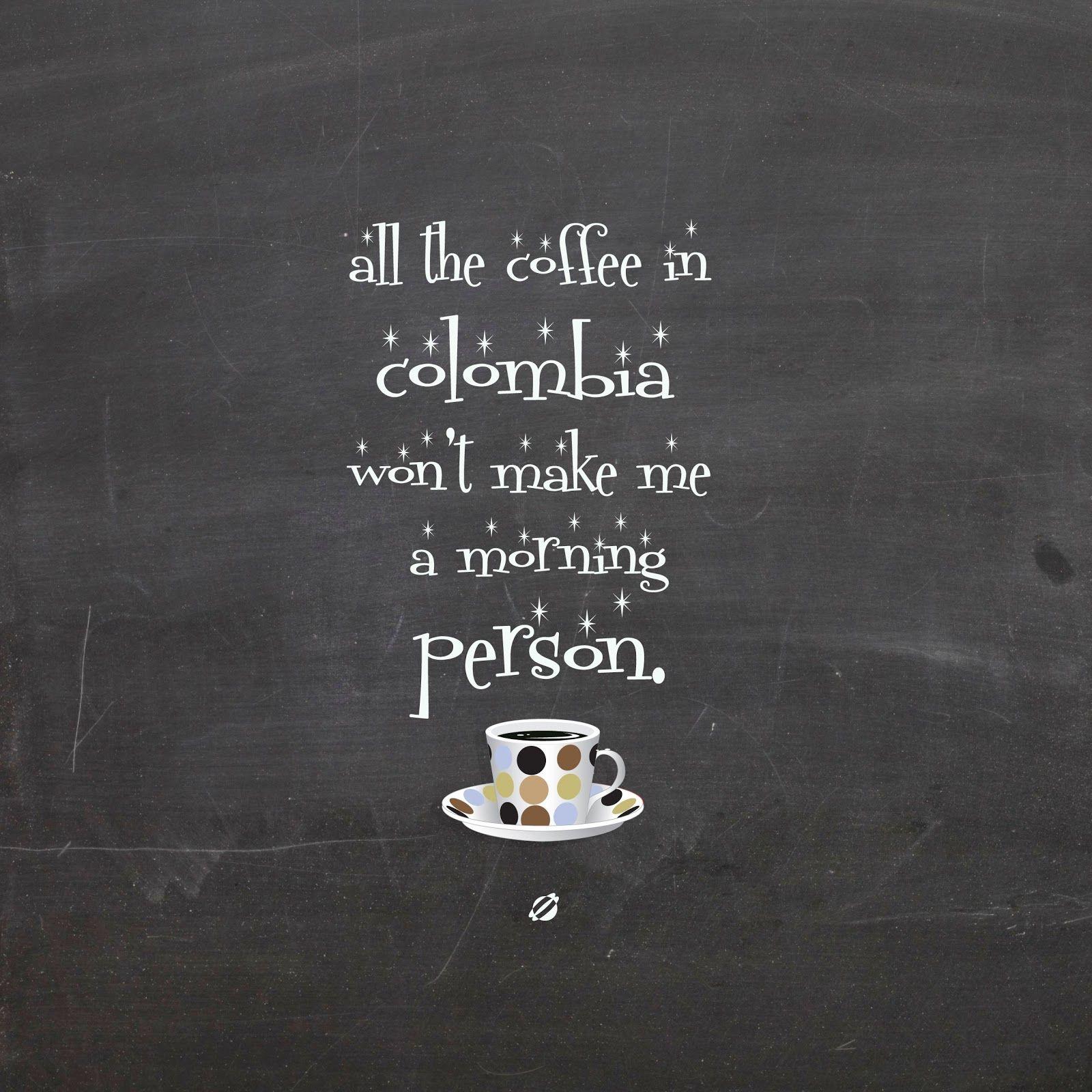 1600x1600 All Coffee In Colombia Morning Person Desktop Wallpaper