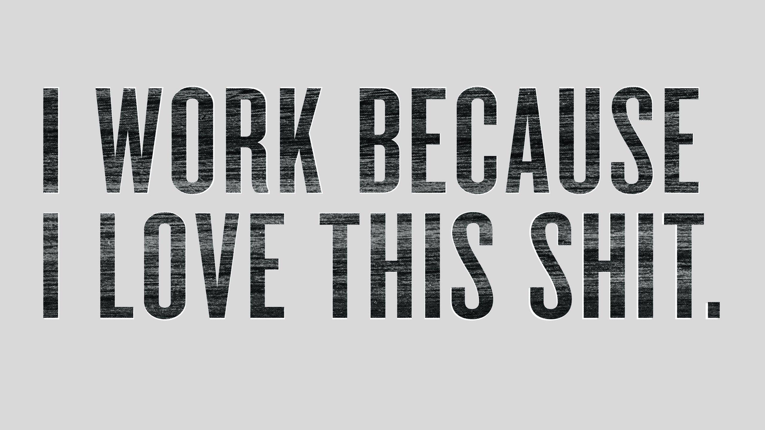 2560x1440 Work minimalistic typography textures grayscale simple background