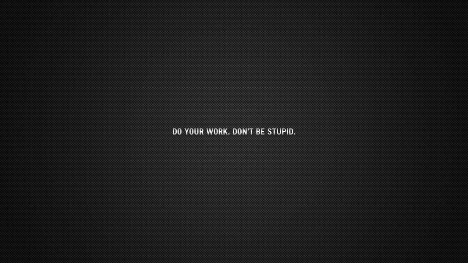 1536x864 Free download Work Motivational Wallpaper [1600x1200]