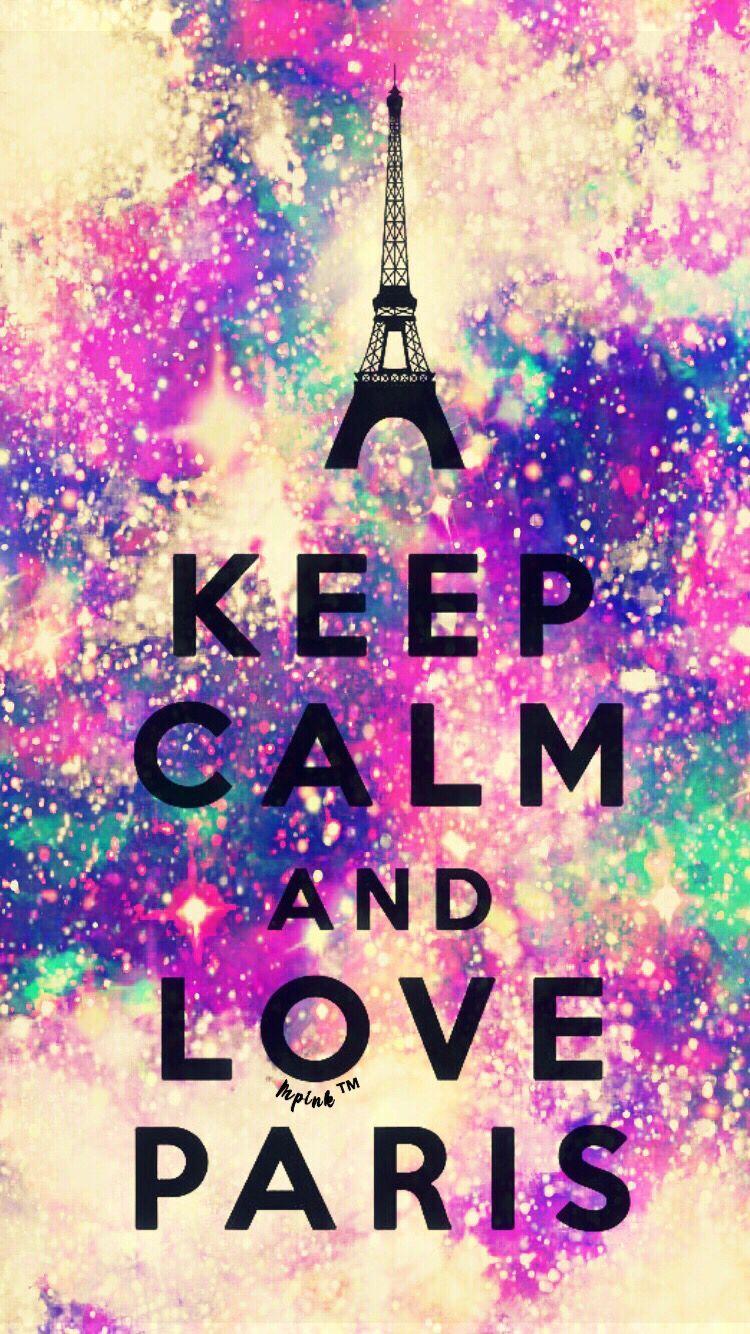 750x1334 Keep Calm And Love Paris Galaxy Wallpaper #androidwallpaper
