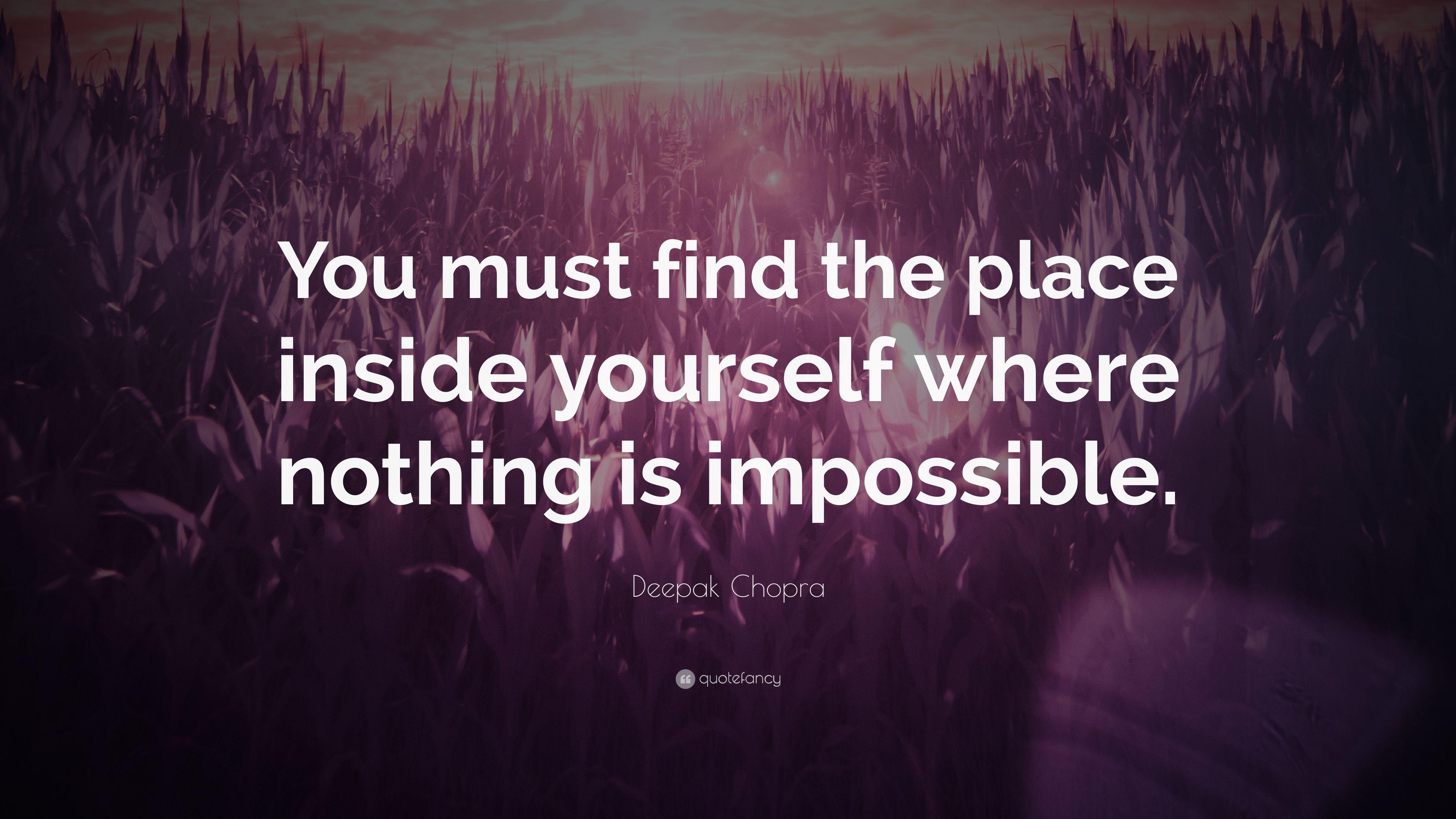 3840x2160 Deepak Chopra Quote: “You must find the place inside yourself