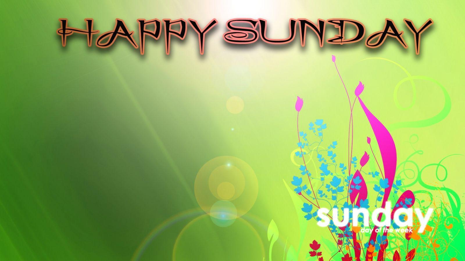 1600x900 Free download Really awesome happy sunday wallpaper you can fixed
