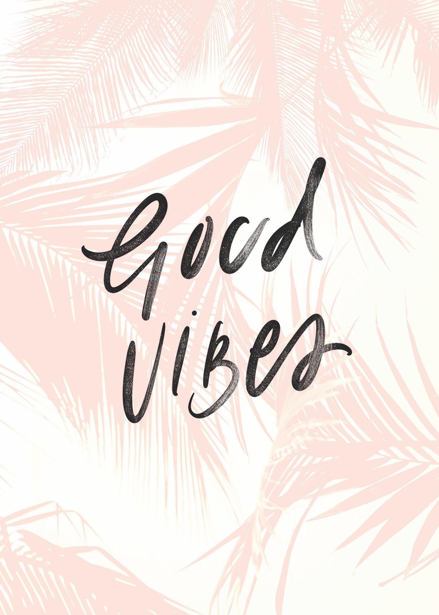 1417x1986 Good Vibes Wallpaper For Girls
