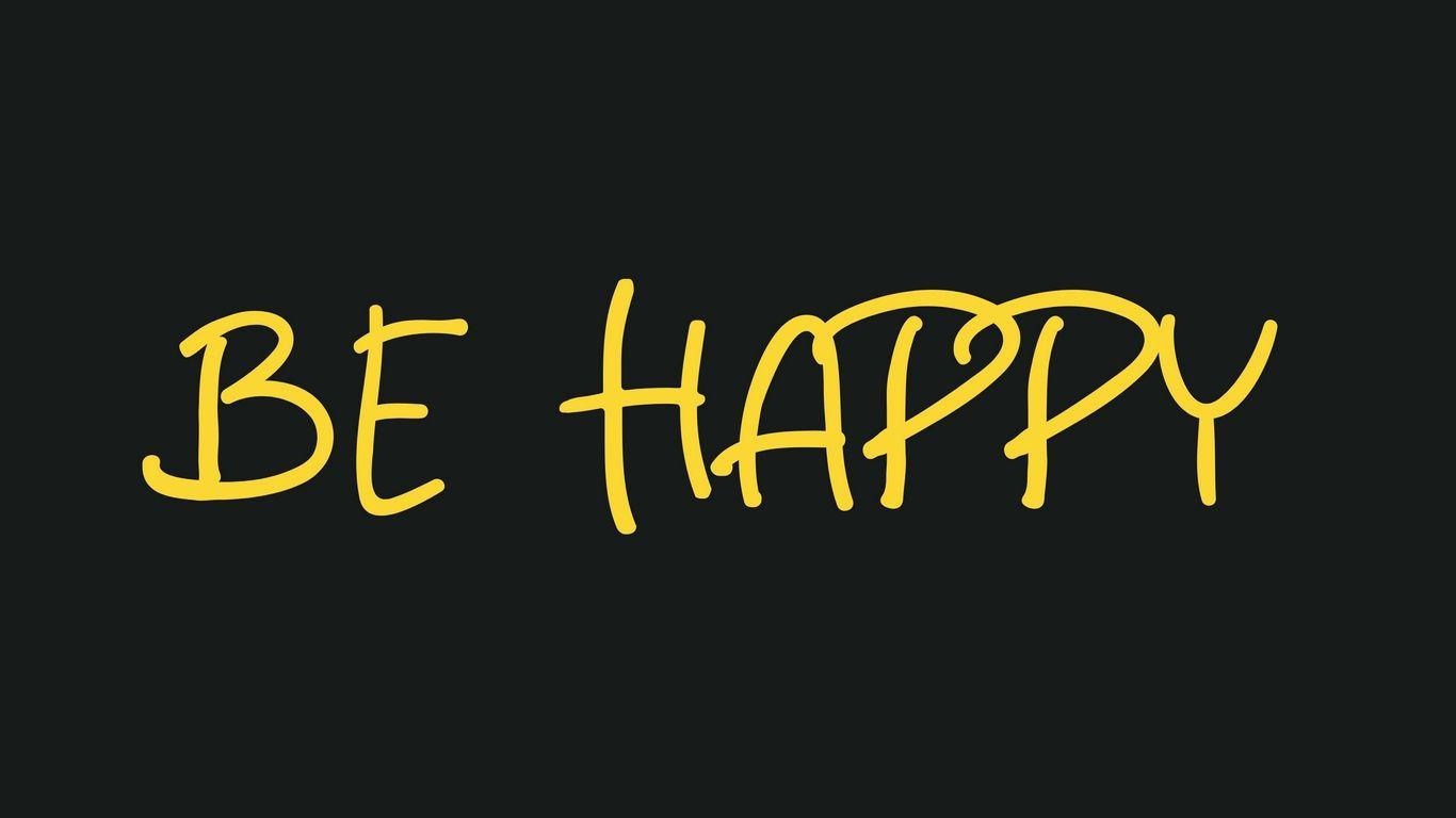 Be Happy Laptop Wallpapers - Top Free Be Happy Laptop Backgrounds