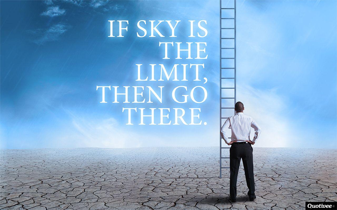 1280x800 Free download If Sky Is The Limit Inspirational Quotes Quotivee