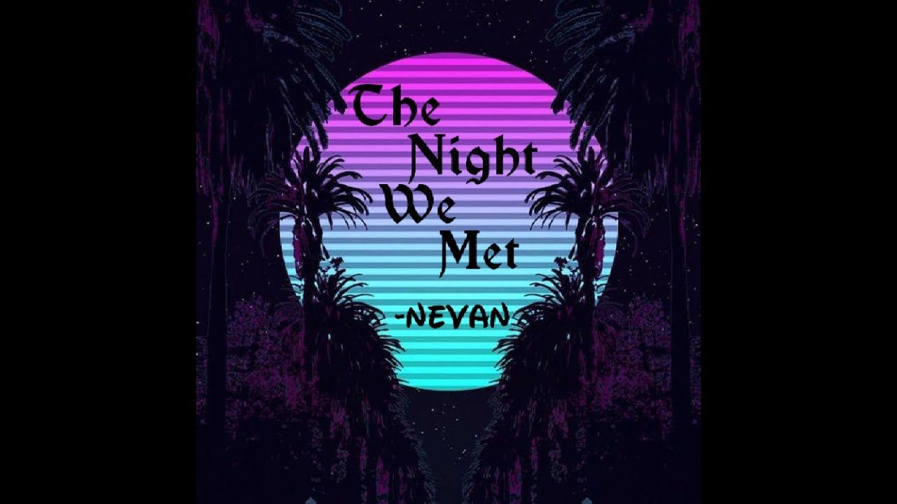 1280x720 Lord Huron Night We Met (Cover by Nevan)