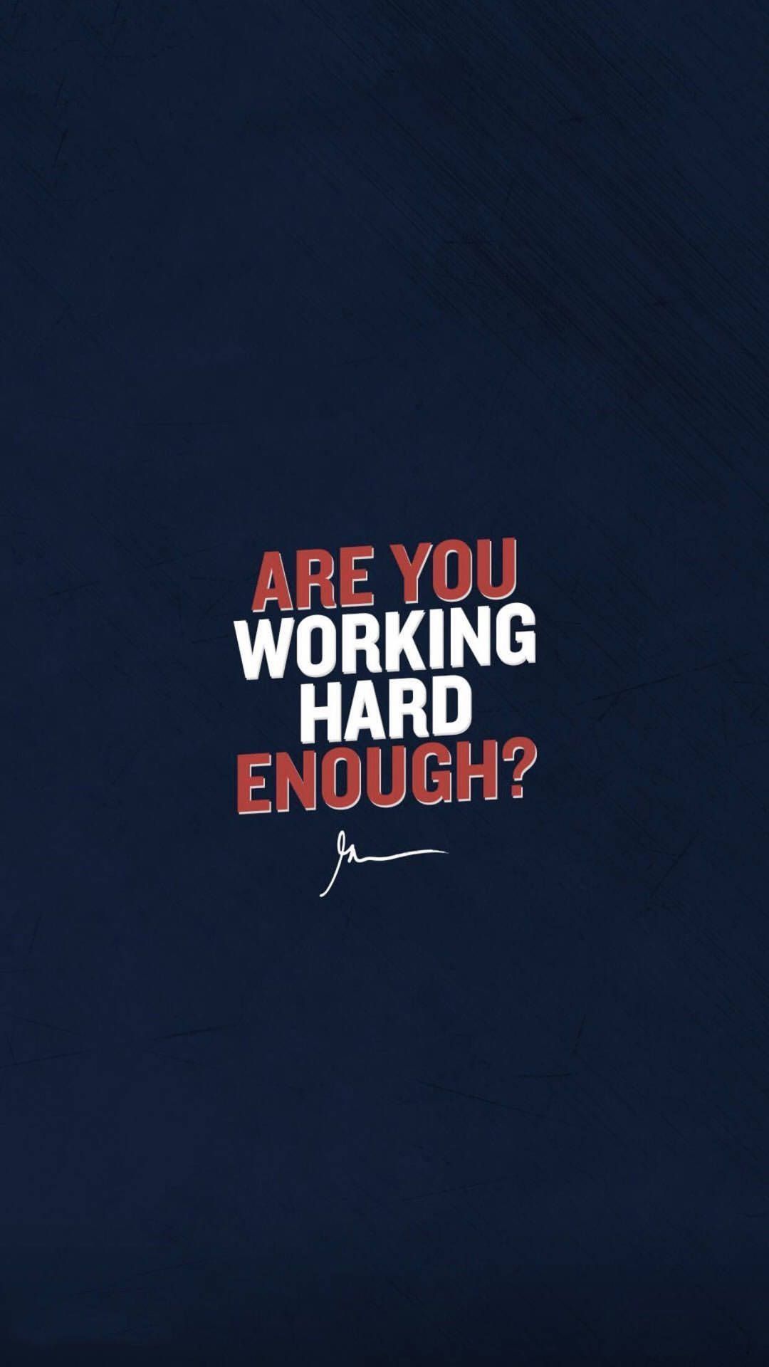 1080x1920 Download Work Hard Encouraging Quote Wallpaper
