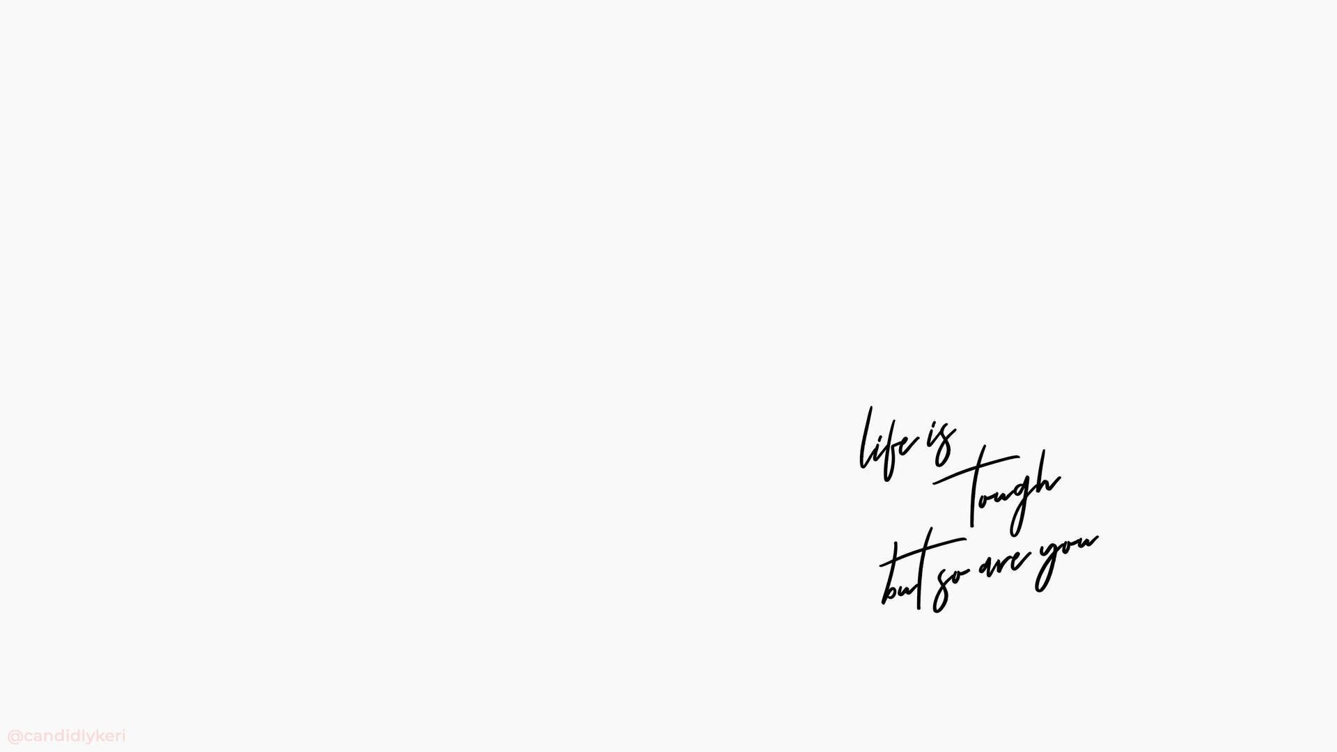 1920x1080 Download You Are Tough Encouraging Quote Wallpaper