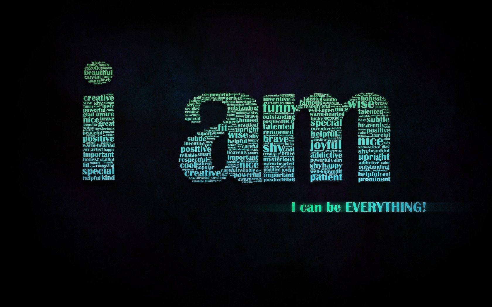 1680x1050 Inspirational I Am HD Wallpaper