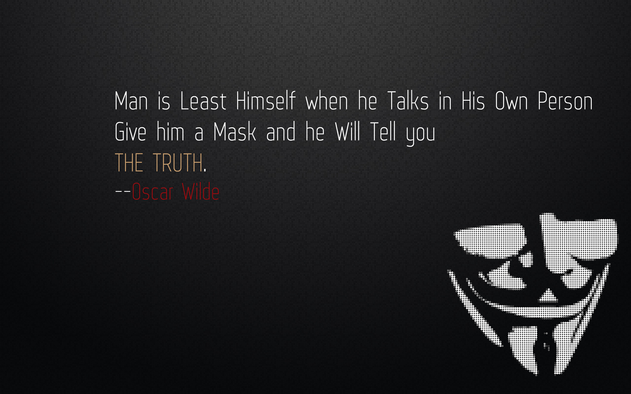 2560x1600 Minimalistic quotes masks oscar wilde v for vendetta wallpaper
