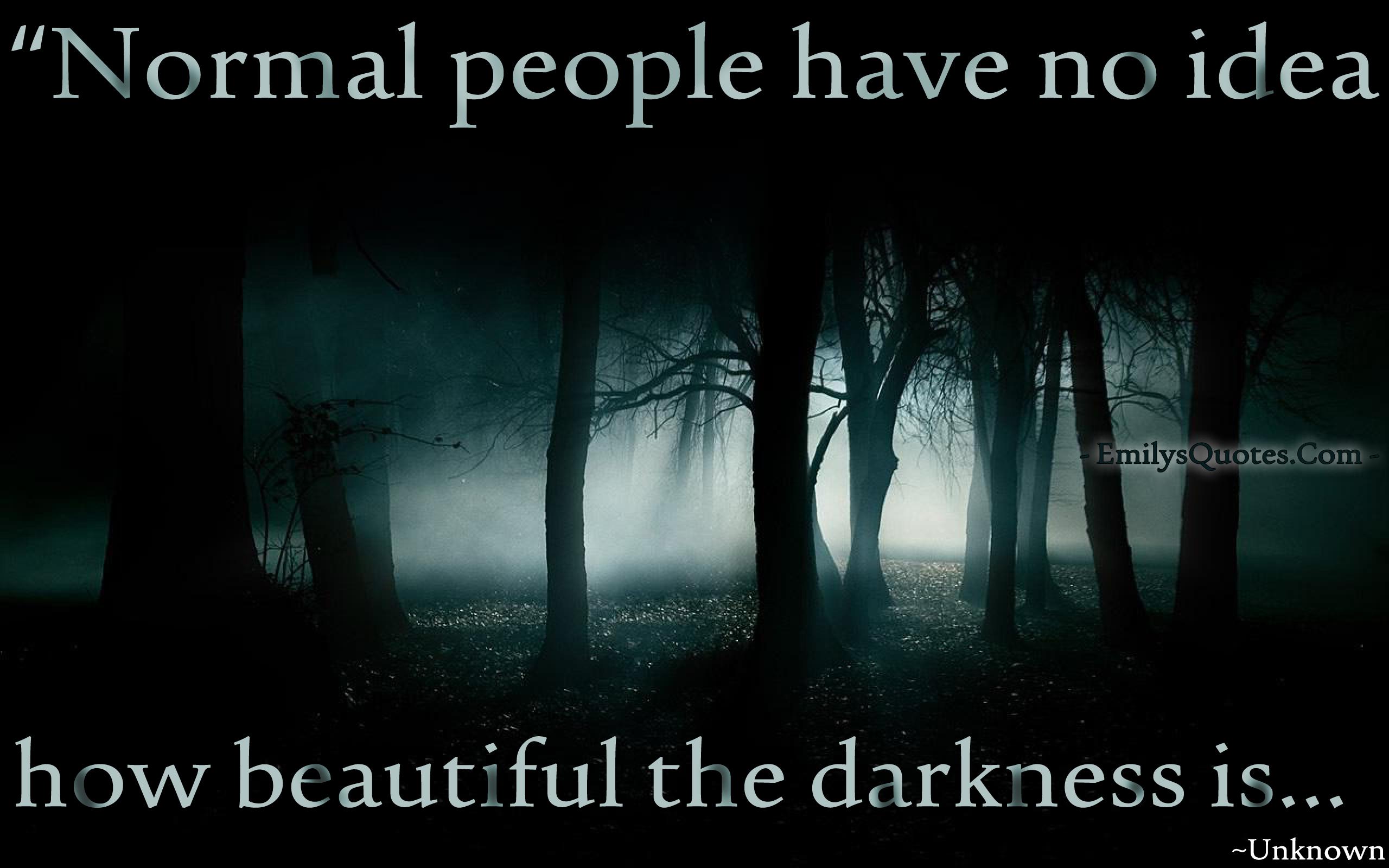 2560x1600 Most Beautiful Darkness Quotes And Sayings