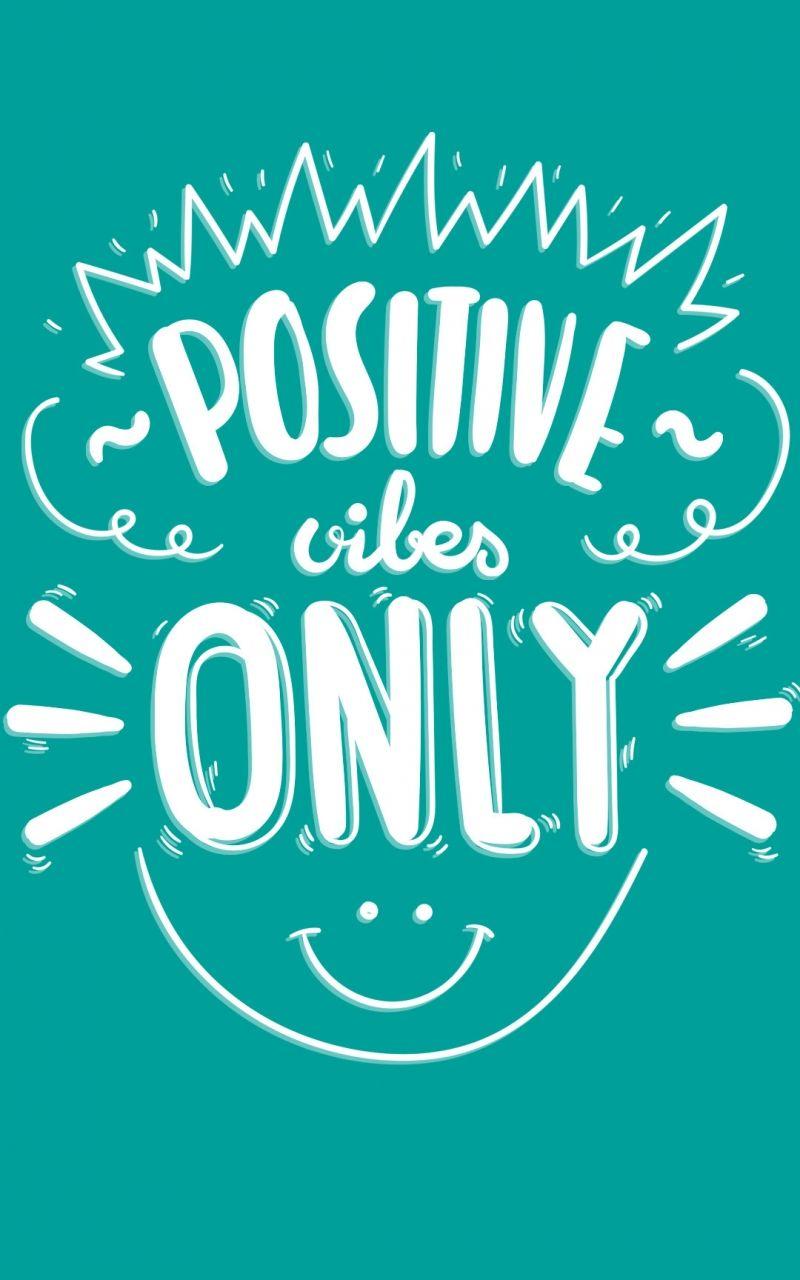 800x1280 Free download 69 Positive Vibes Wallpaper