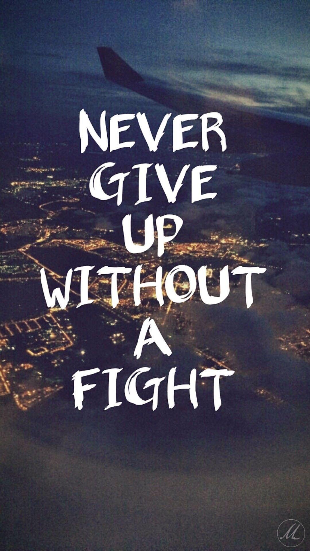 Don't Give Up Wallpapers - Top Free Don't Give Up Backgrounds ...